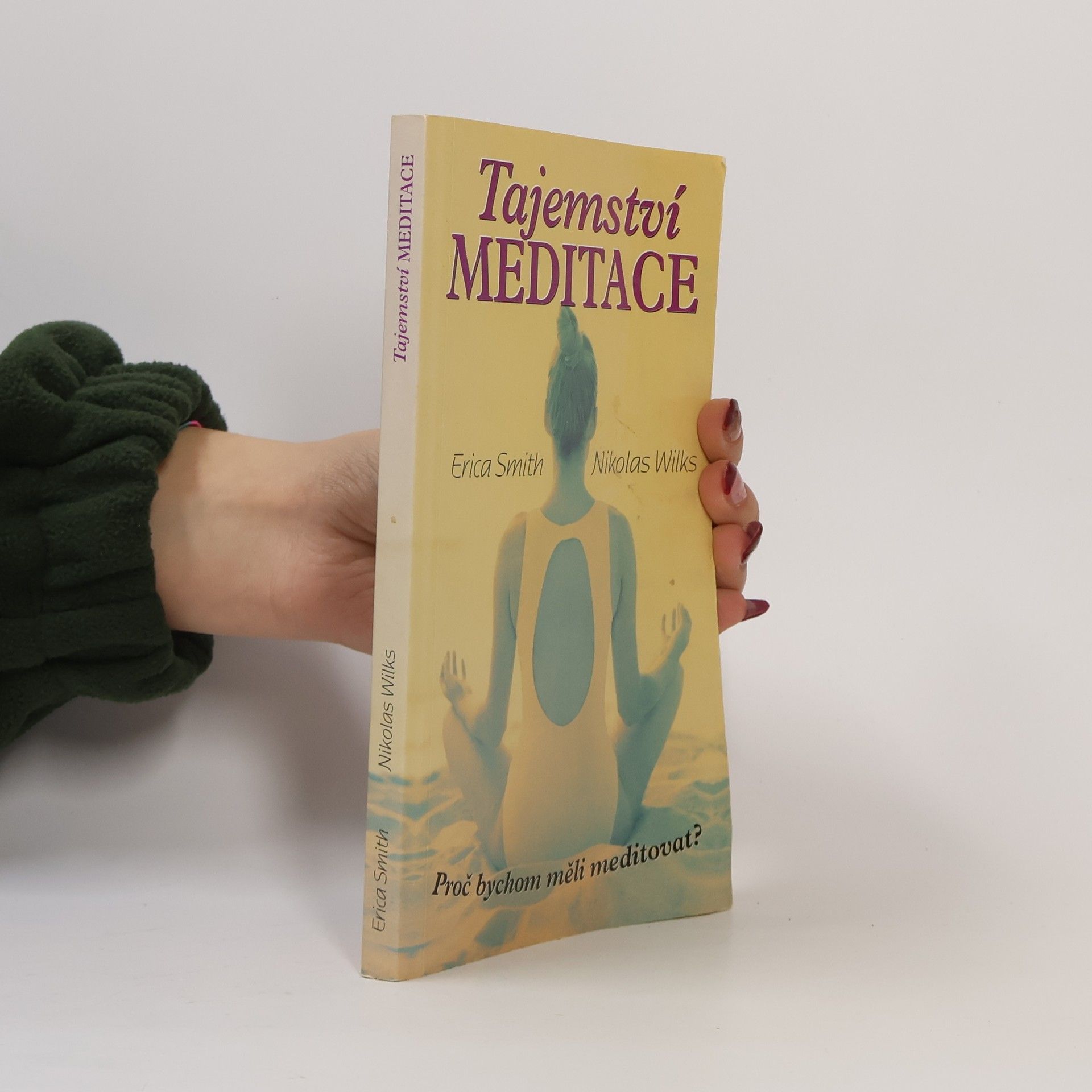 Eric A. Smith Tajemství meditace