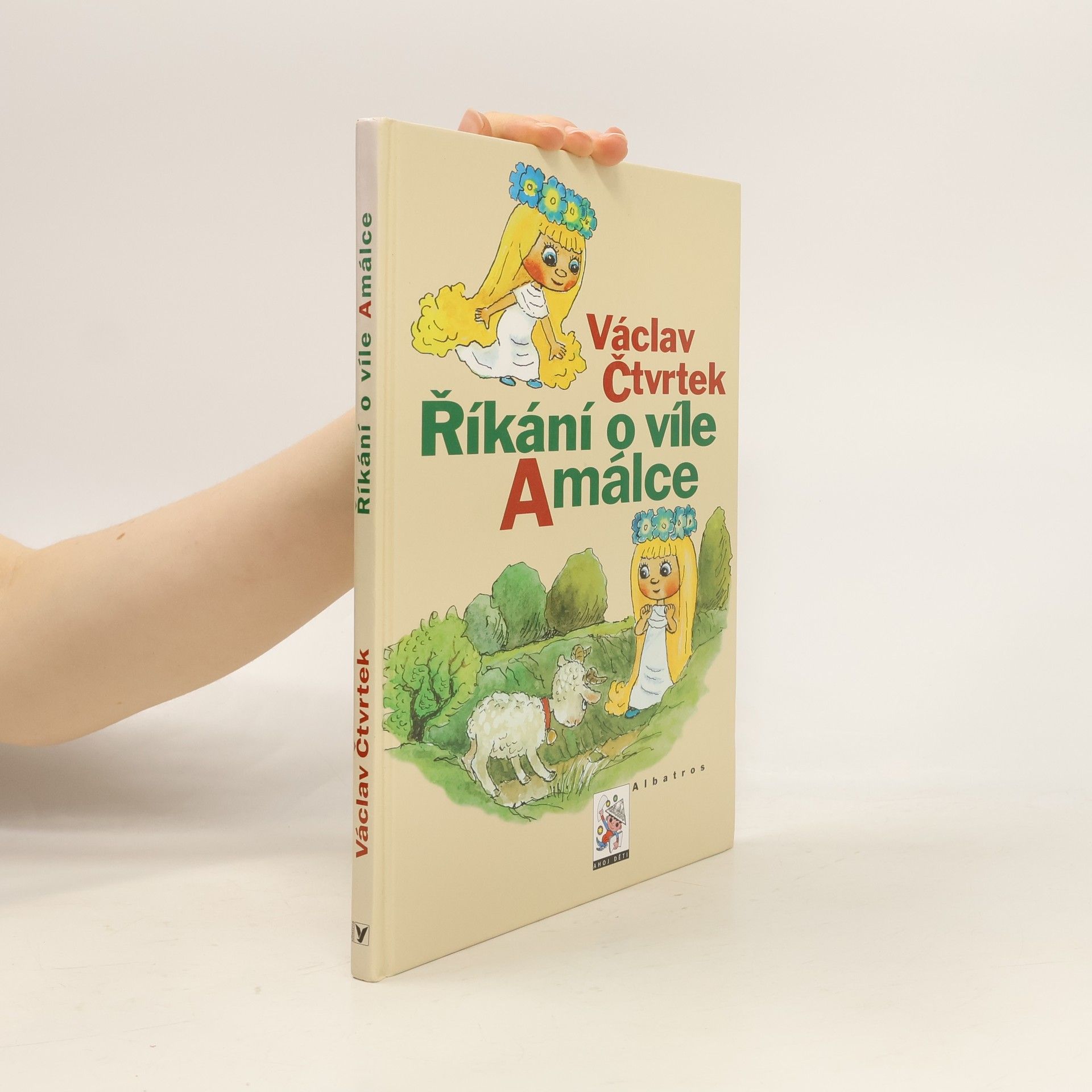 Václav Čtvrtek Říkání o víle Amálce