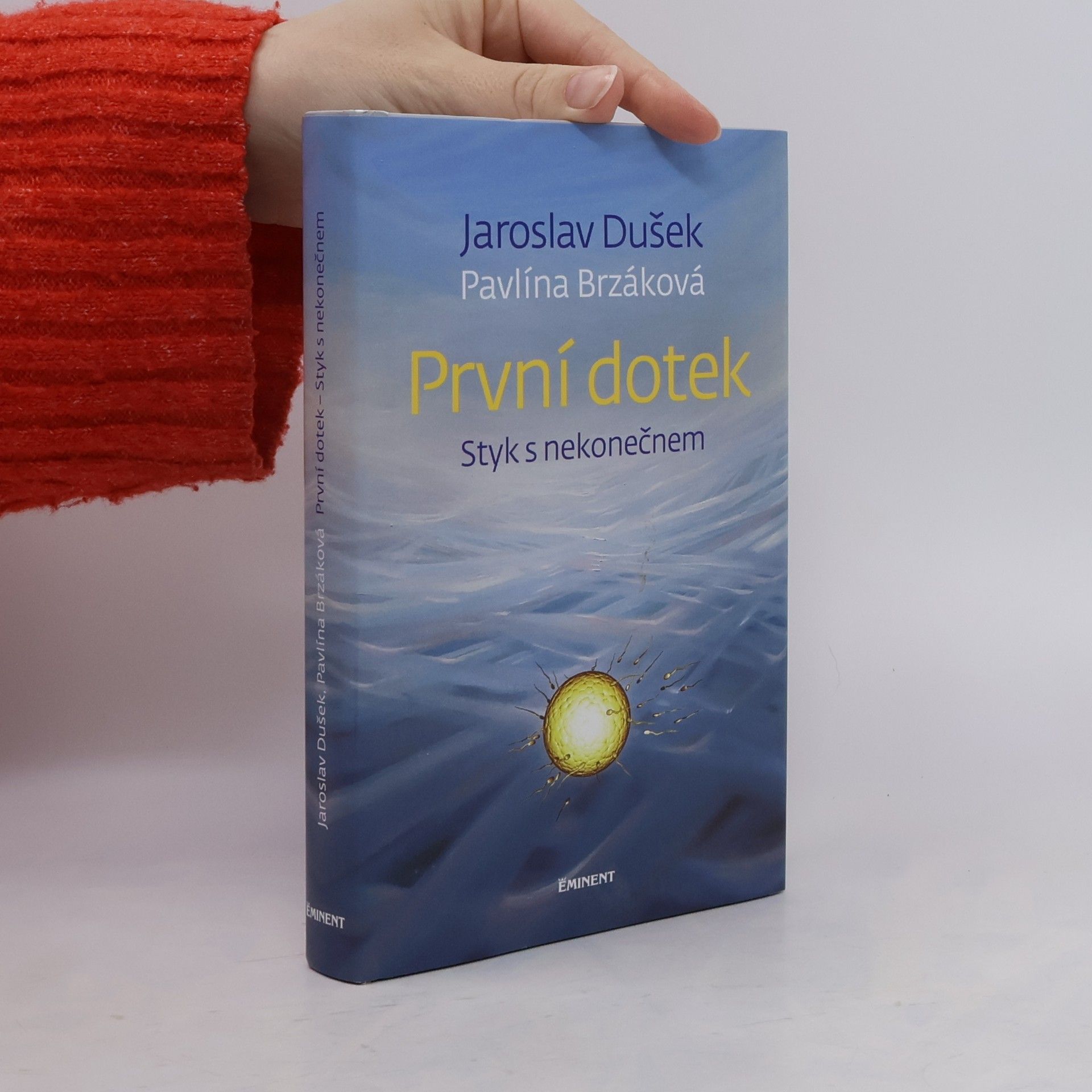 Pavlína Brzáková První dotek : styk s nekonečnem