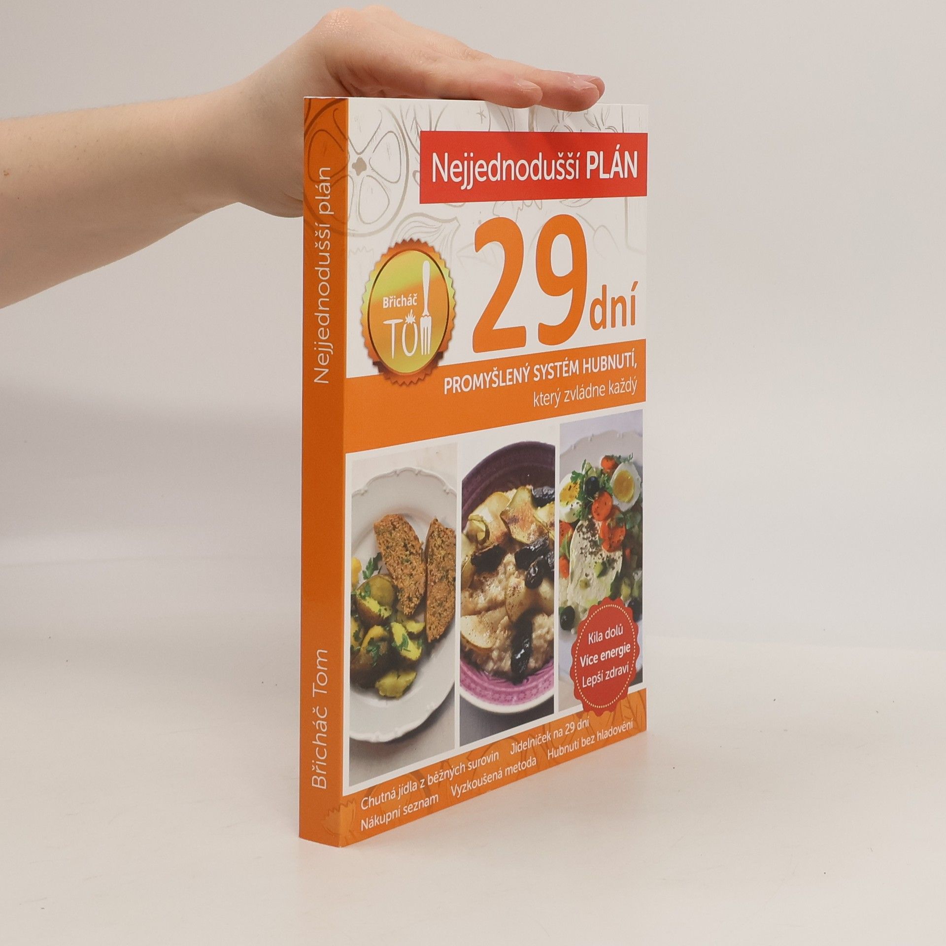 Tomáš Kosačík Nejjednodušší plán na 29 dní. Břicháč Tom