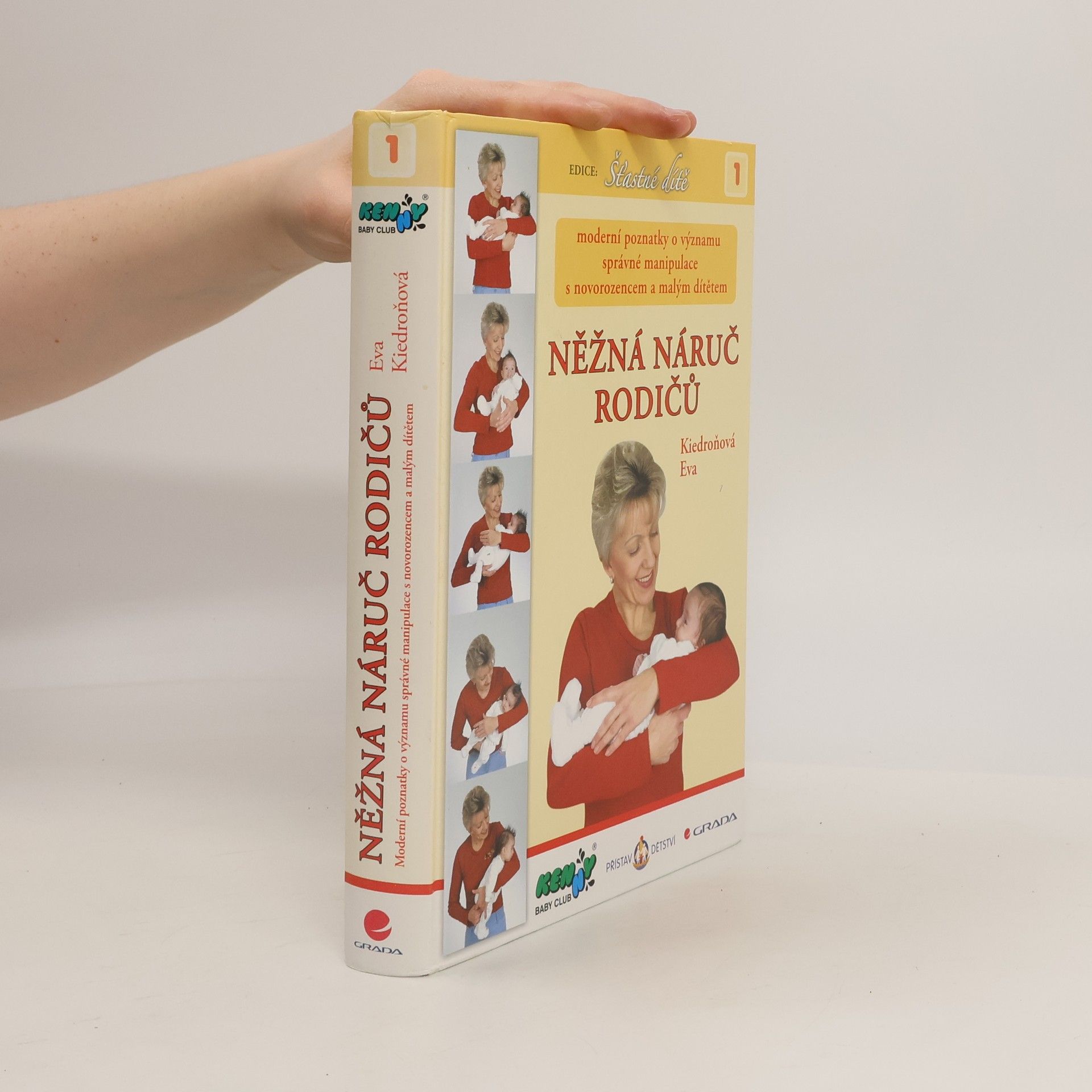 Eva Kiedroňová Něžná náruč rodičů