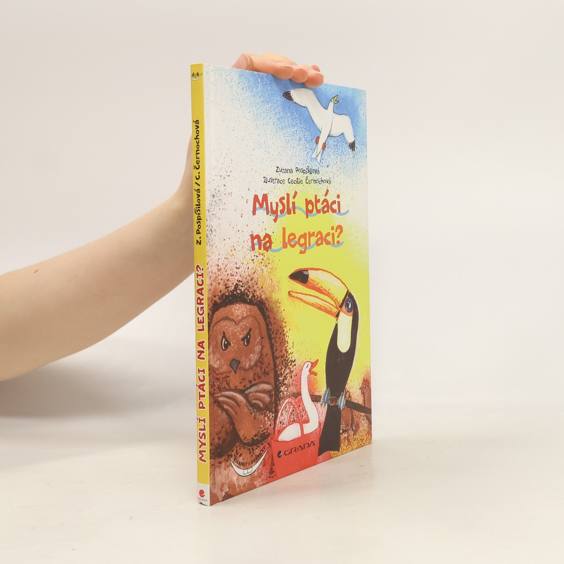 Zuzana Pospíšilová Myslí ptáci na legraci?