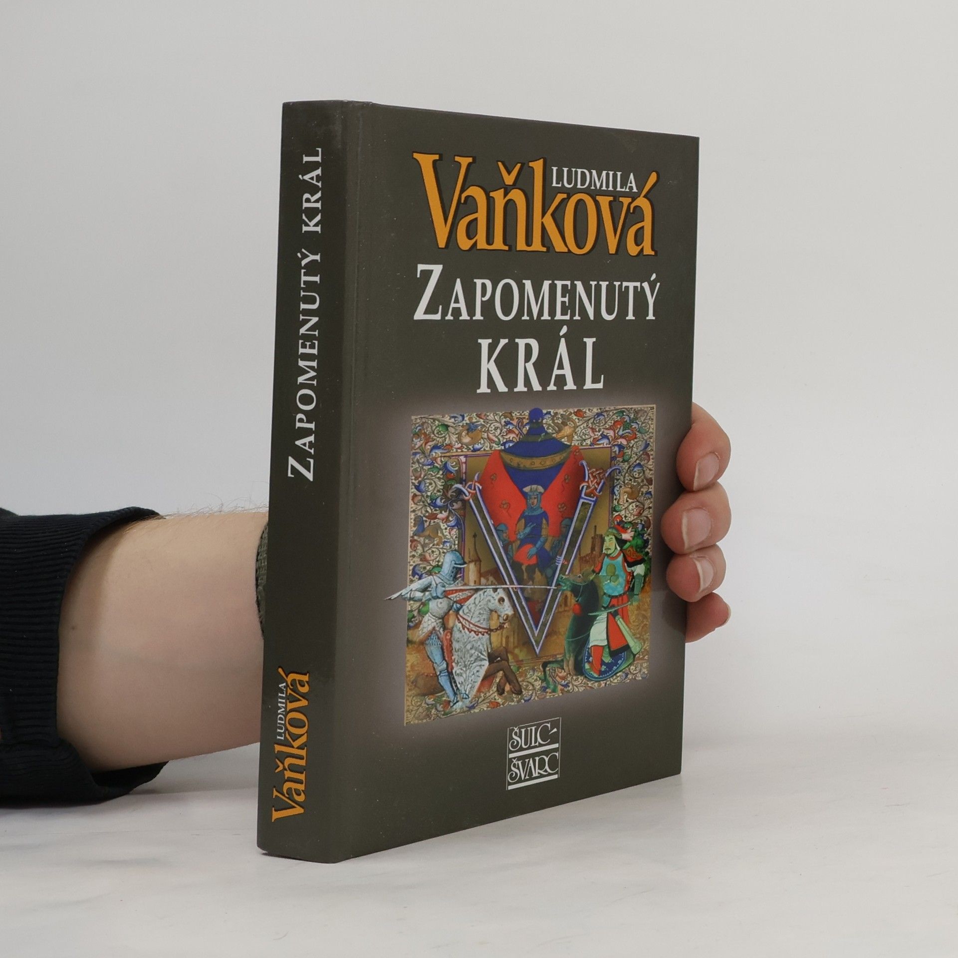 Ludmila Vaňková Zapomenutý král