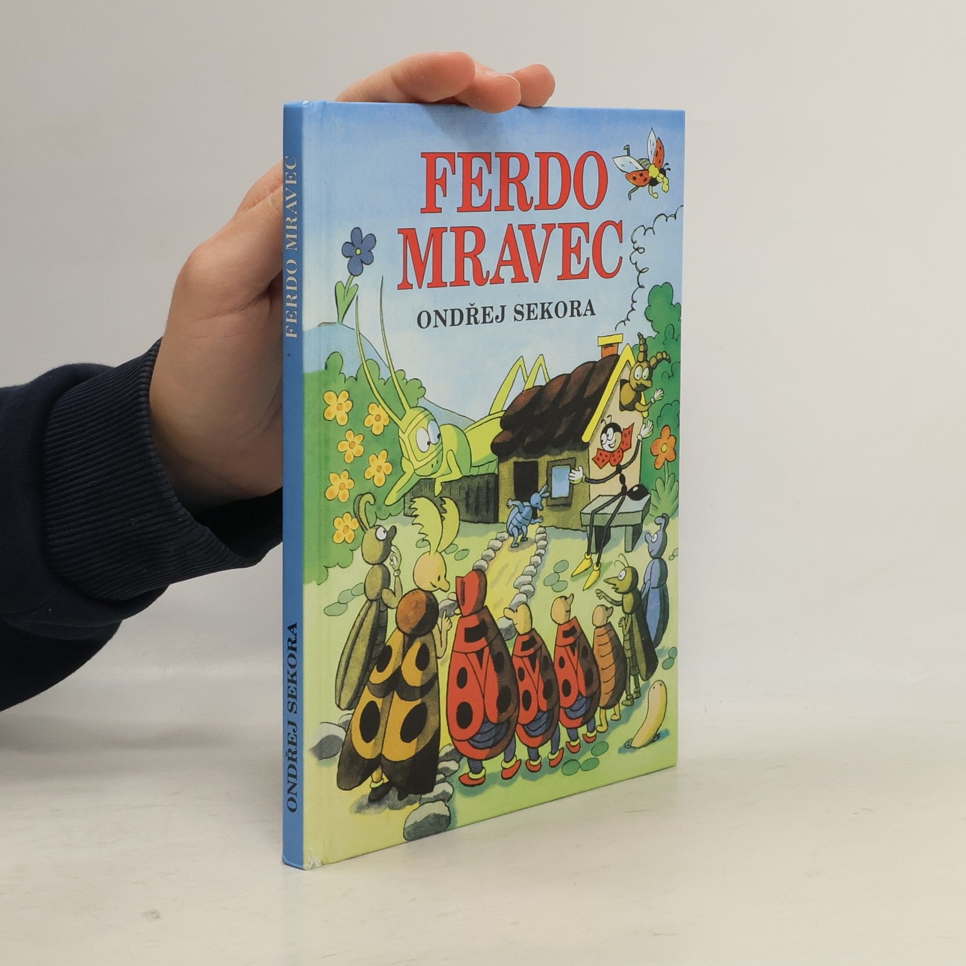Ondřej Sekora Ferdo mravenec