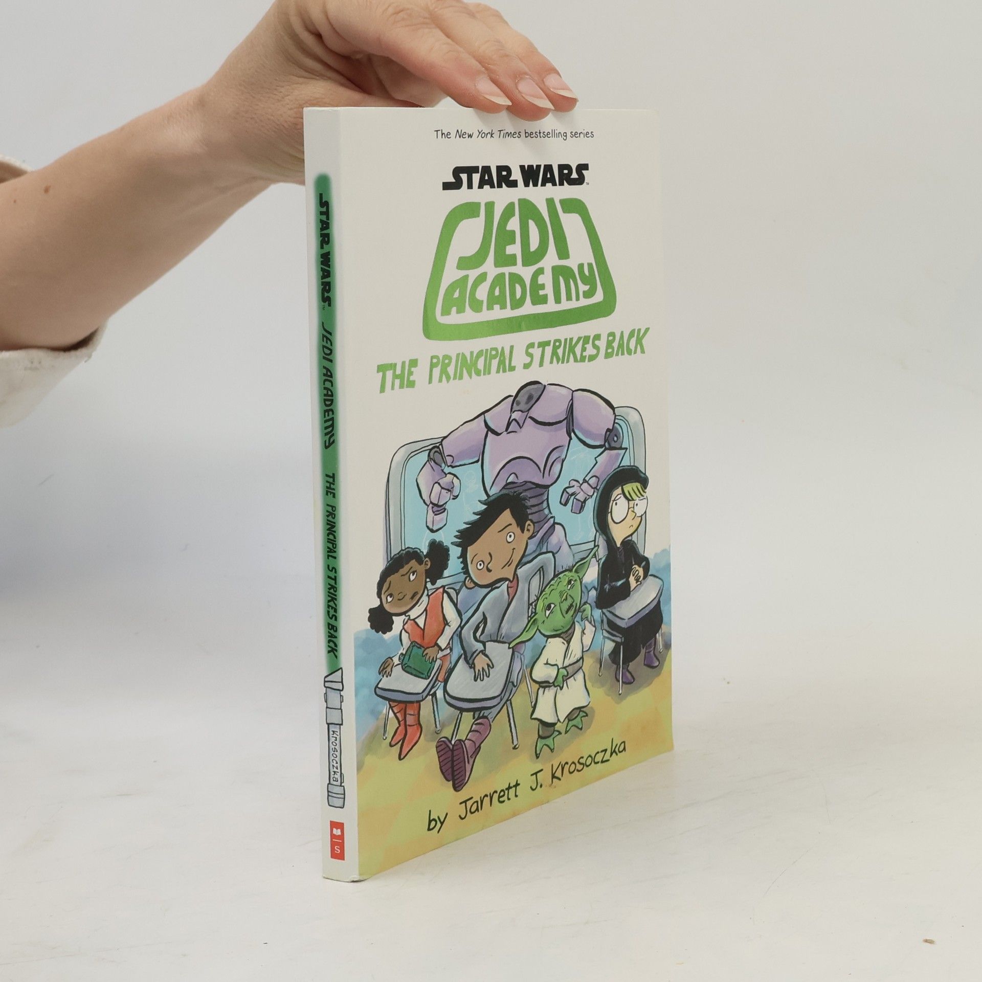 Jarrett Krosoczka Star Wars: Jedi Academy - 6: The Principal Strikes Back