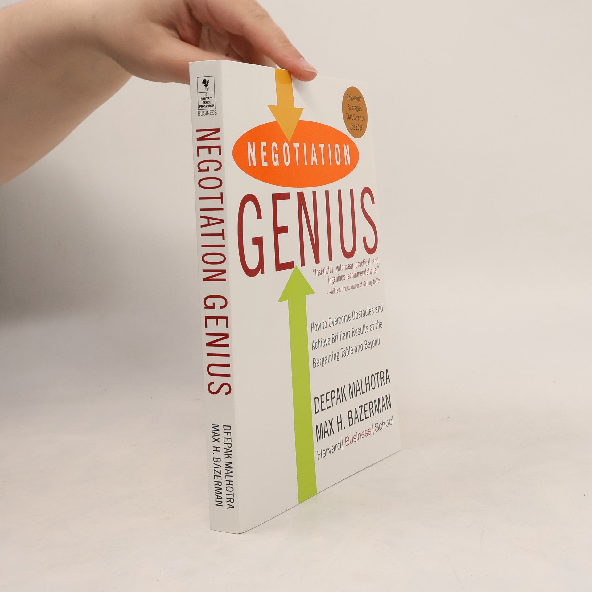 Negotiation genius: How to overcome obstacles and achieve brilliant at the bargaining table and beyond