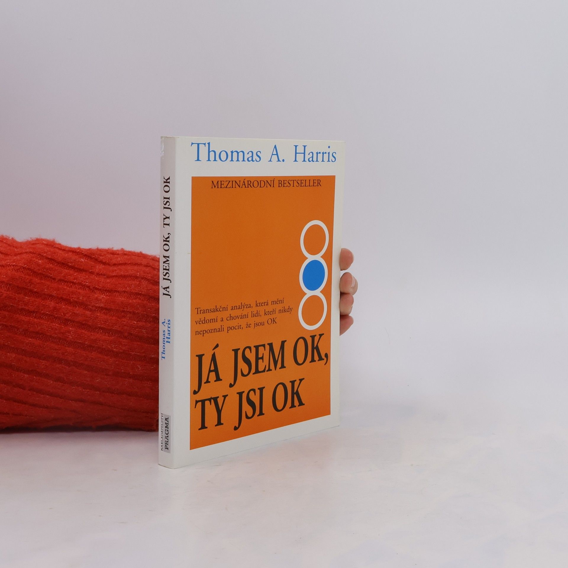 A Thomas Harris Já jsem OK, ty jsi OK