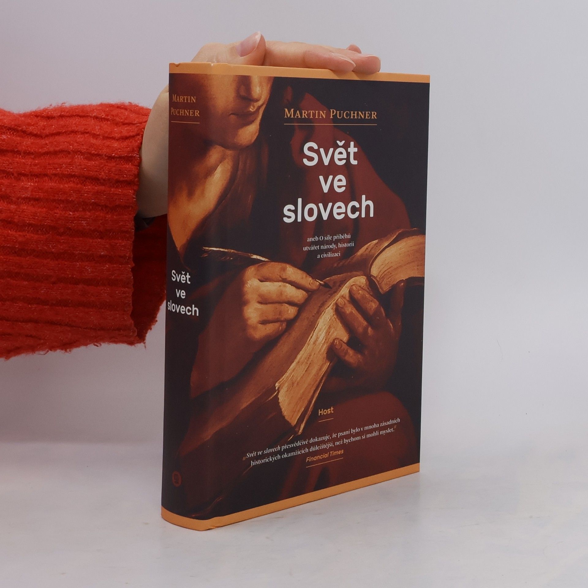 Martin Puchner Svět ve slovech aneb O síle příběhů utvářet národy, historii a civilizaci