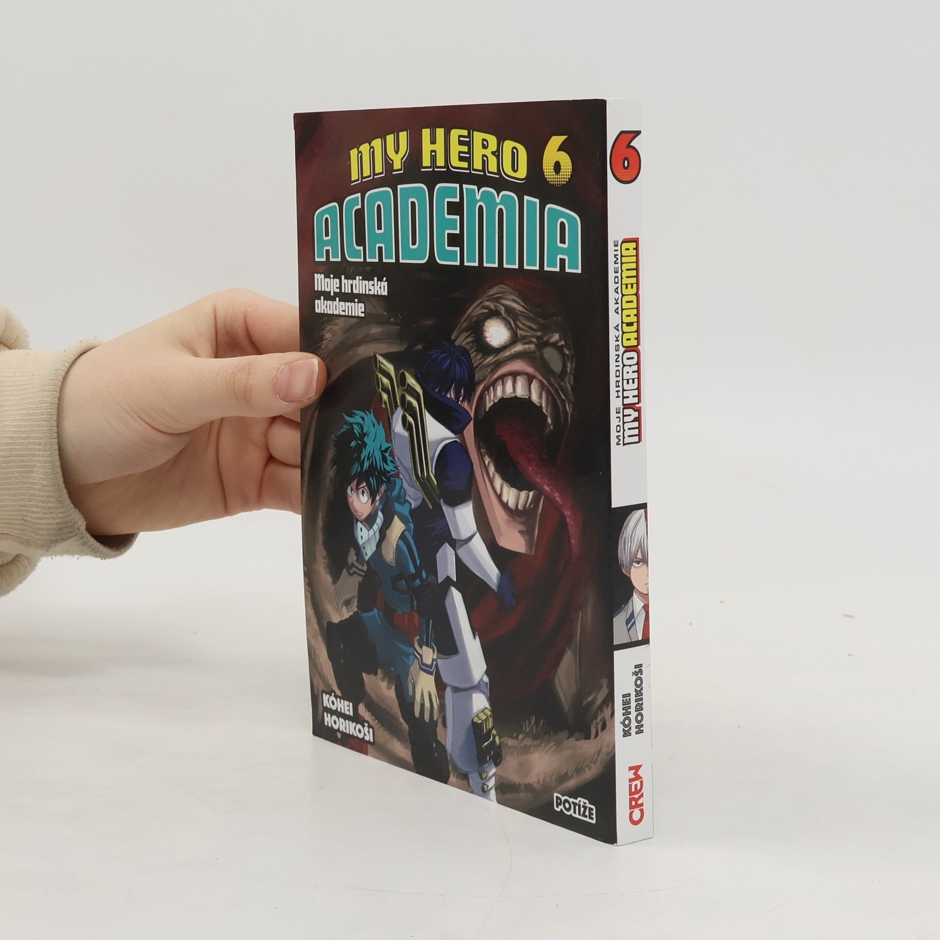Kōhei Horikoshi My hero academia. Moje hrdinská akademie. Sv. 6, Potíže