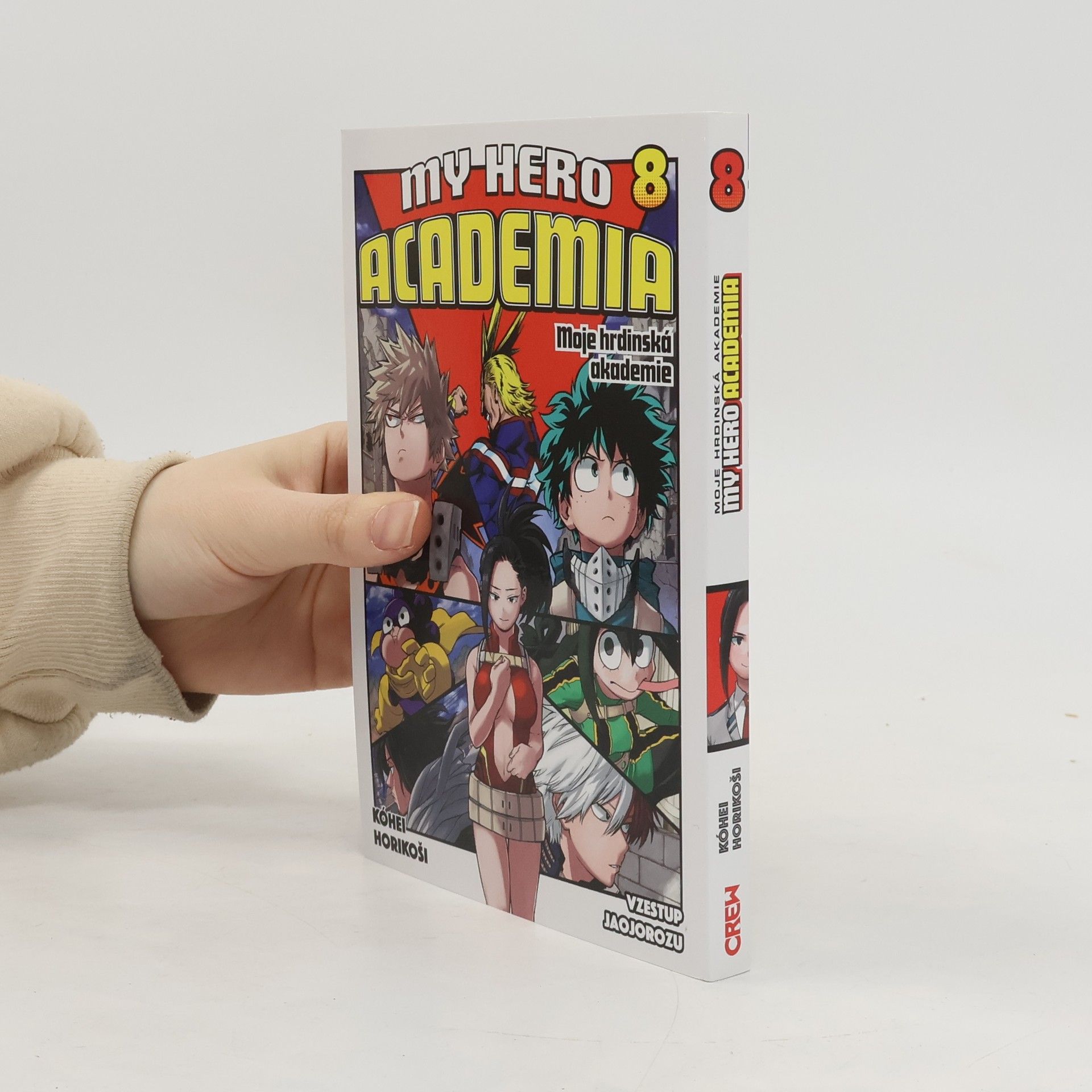 Kōhei Horikoshi Moje hrdinská akademie. Sv. 8, Vzestup Jaojorozu