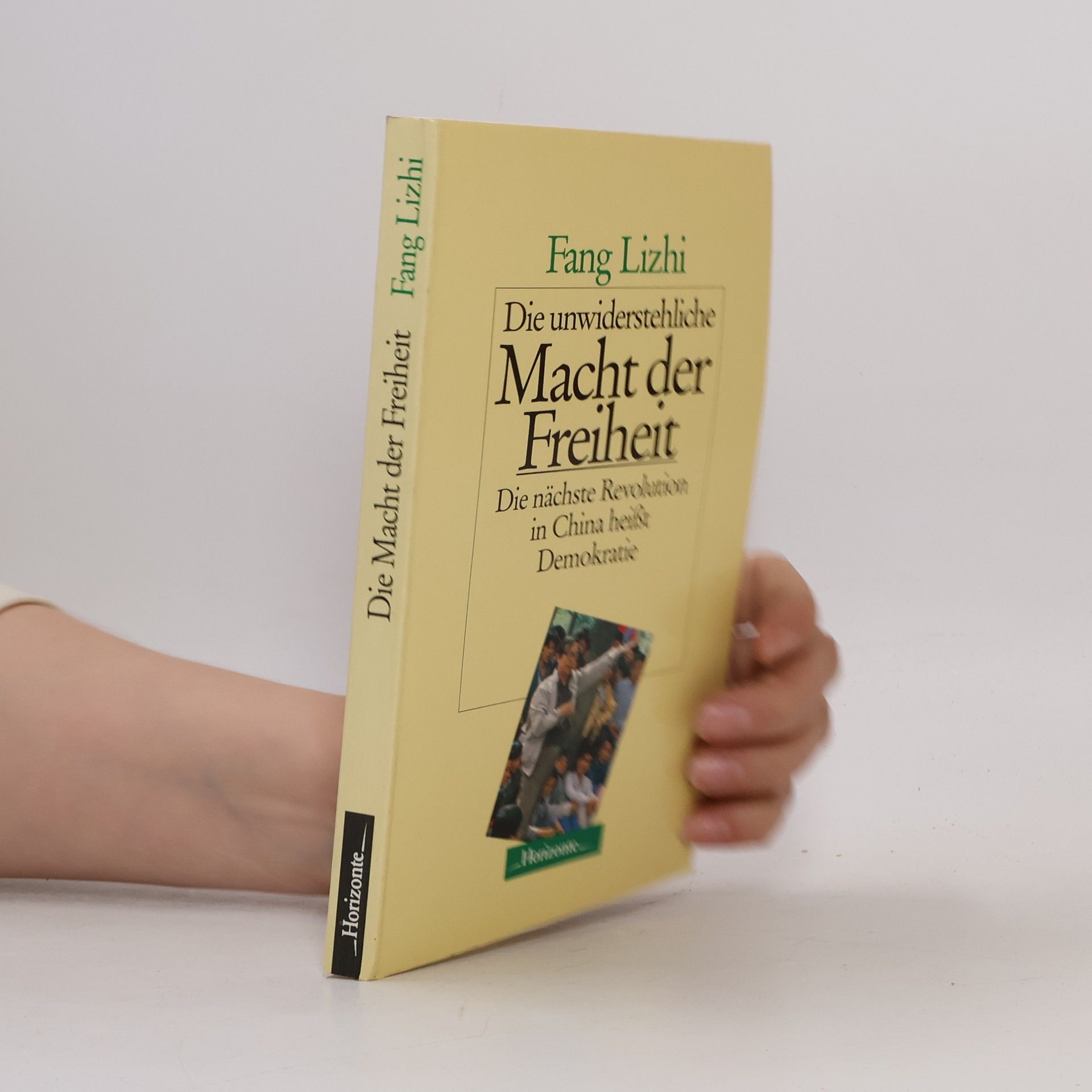 Lizhi Fang Die unwiderstehliche Macht der Freiheit