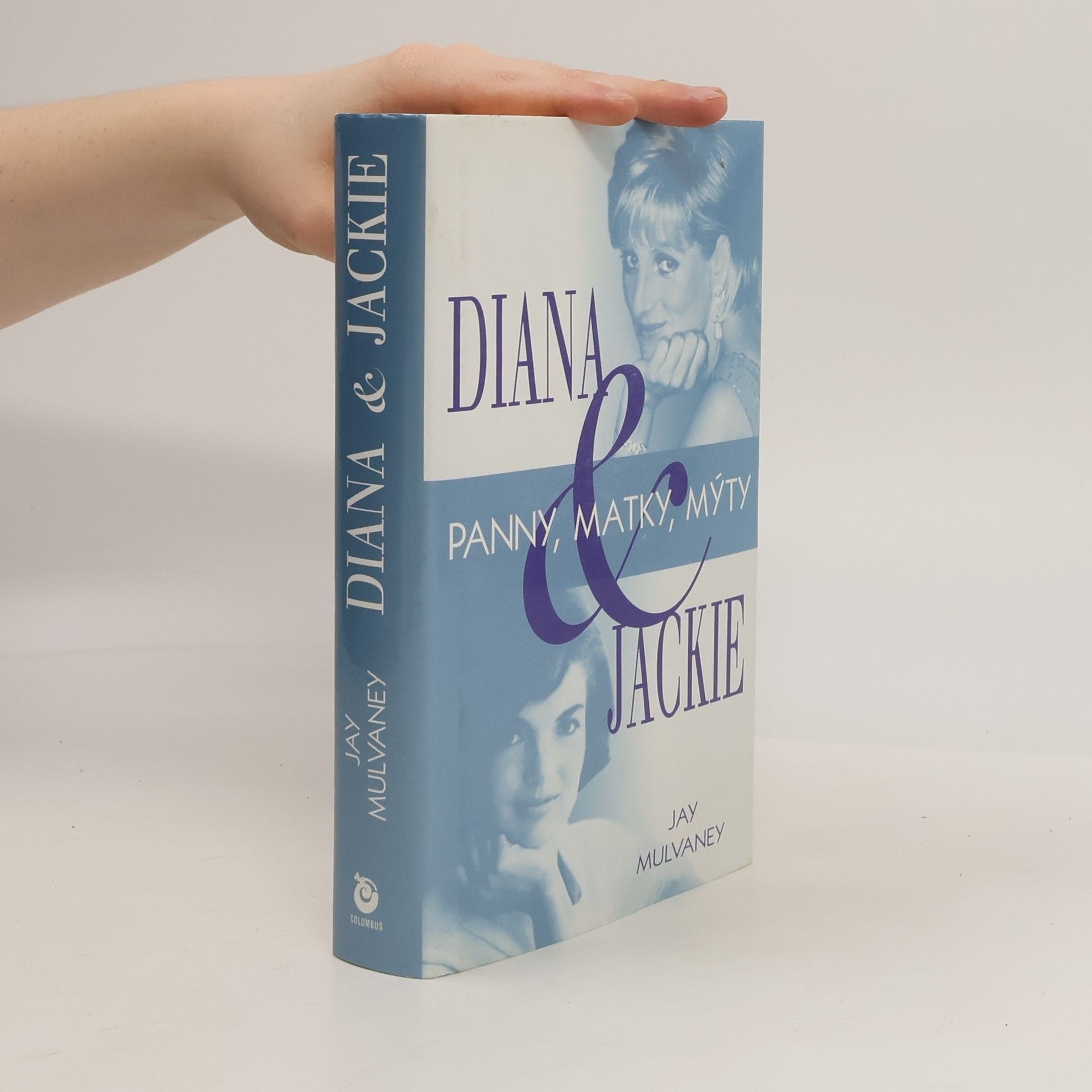 Diana & Jackie : panny, matky, mýty