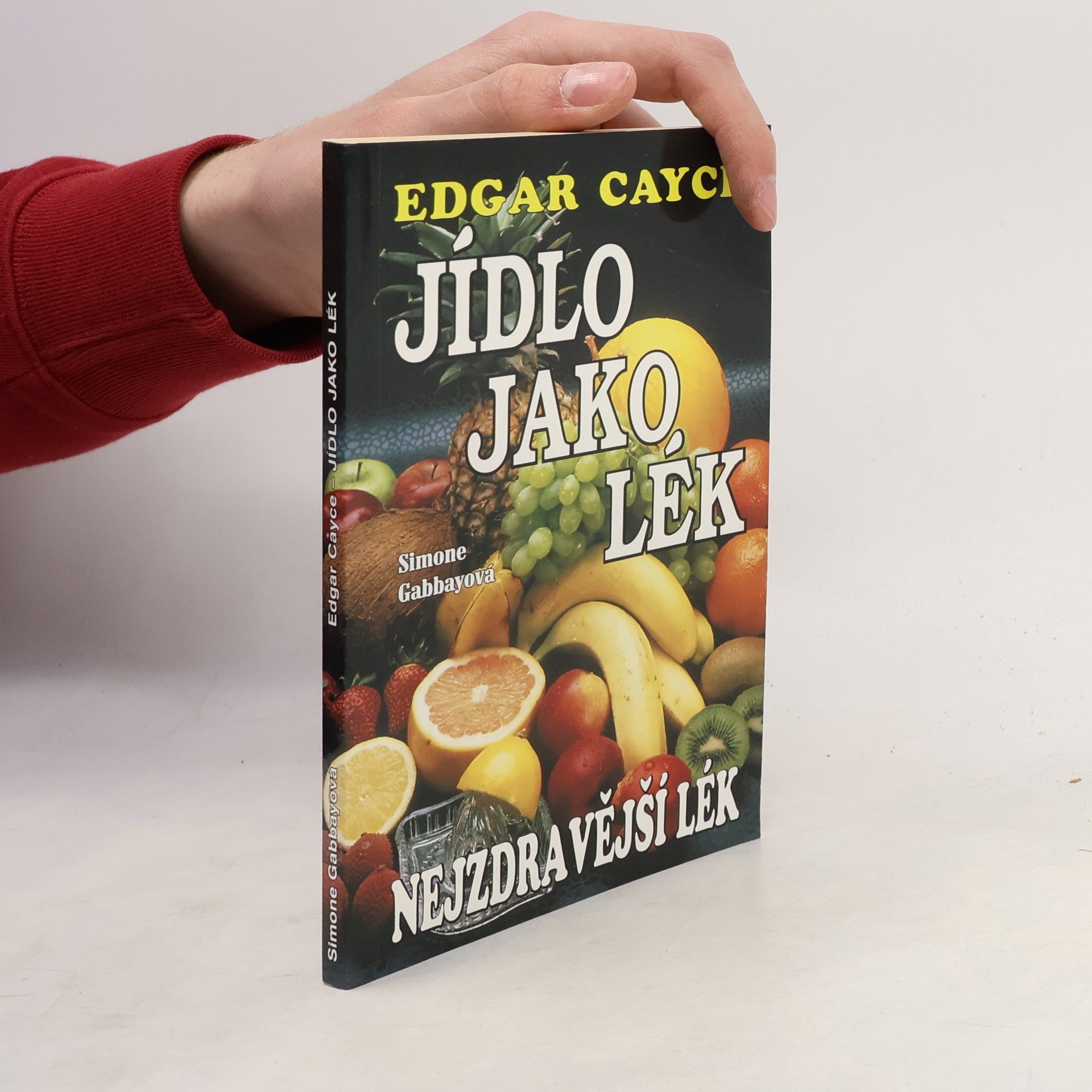 Edgar Evans Cayce Jídlo jako lék