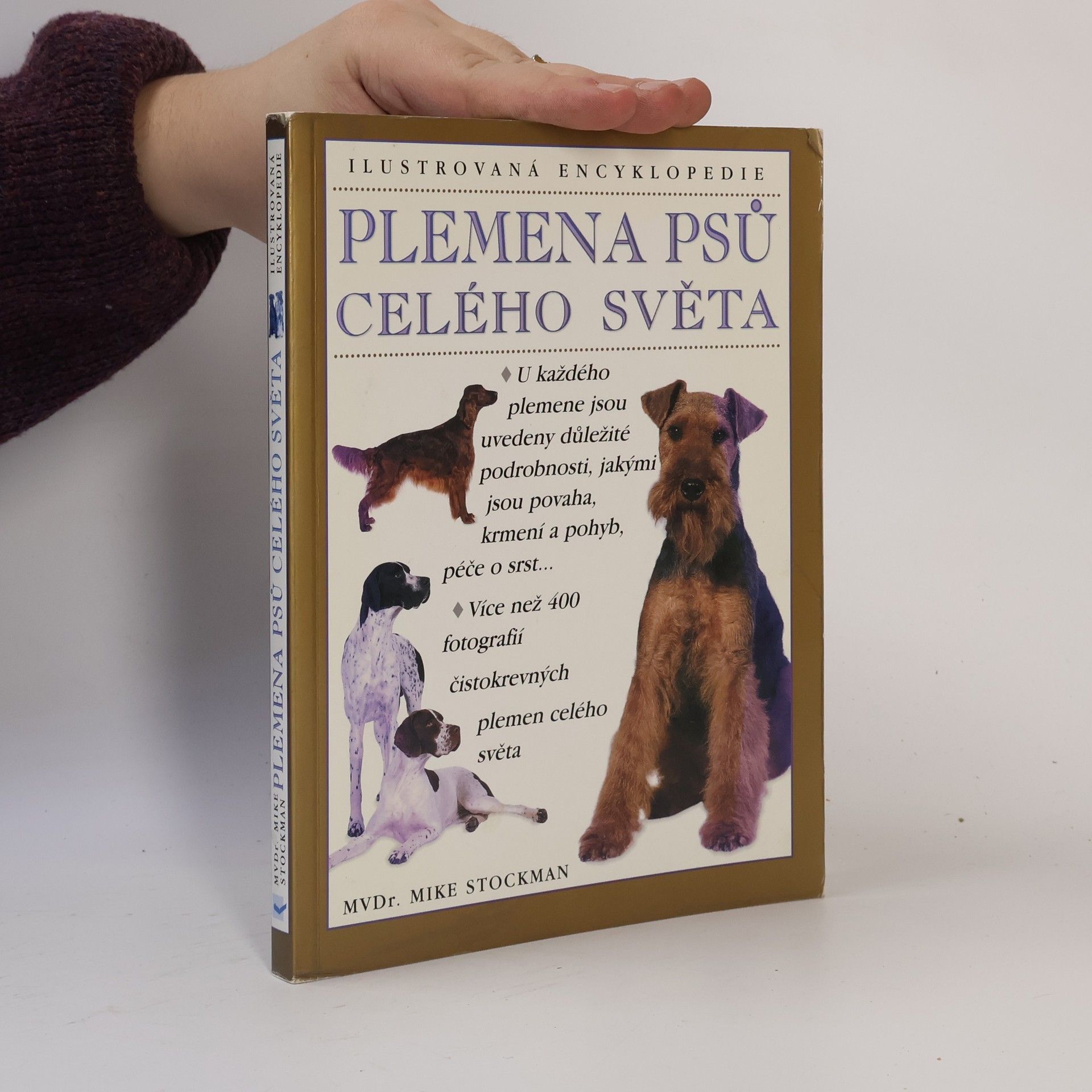 Mike Stockman Plemena psů celého světa