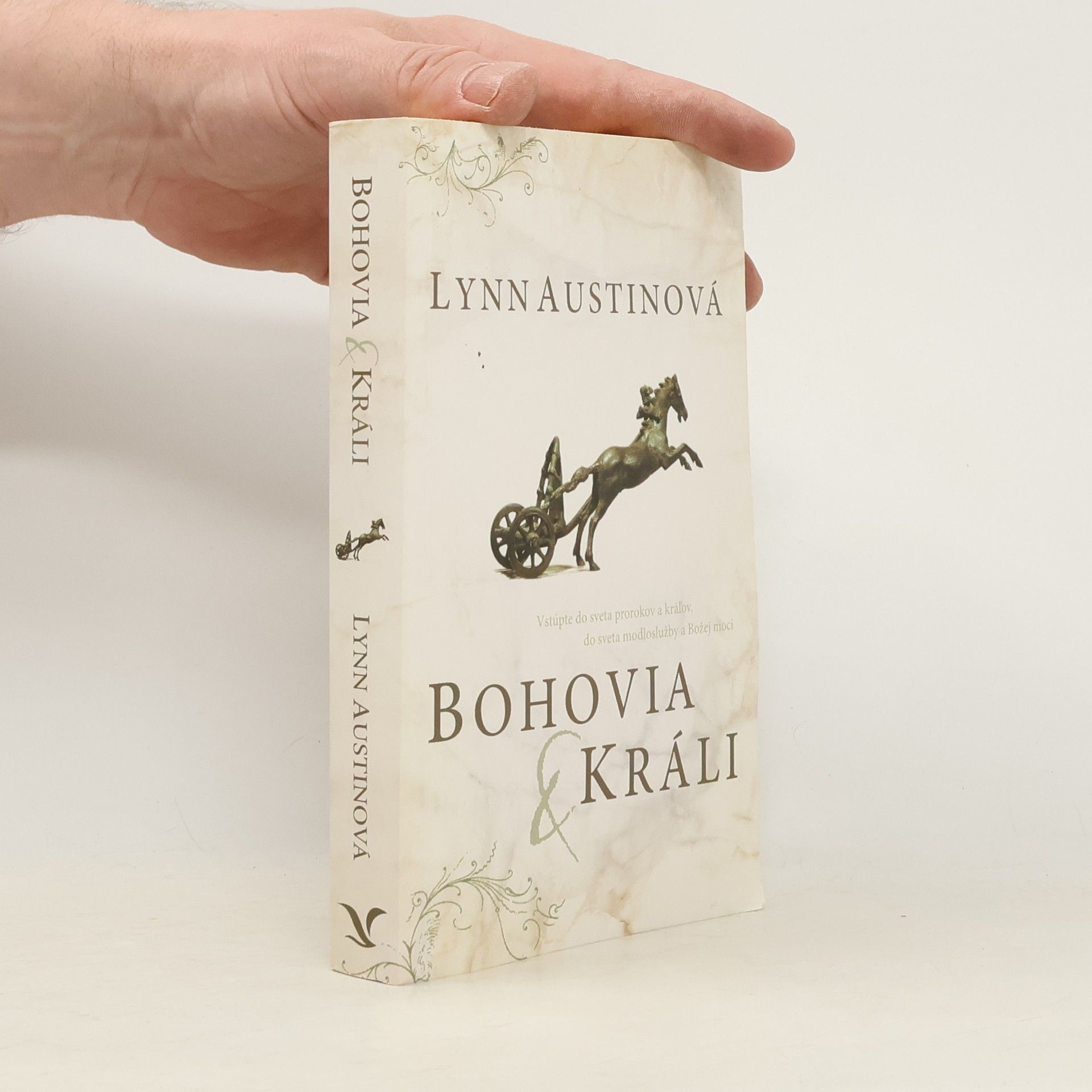 Lynn Austin Bohovia a králi