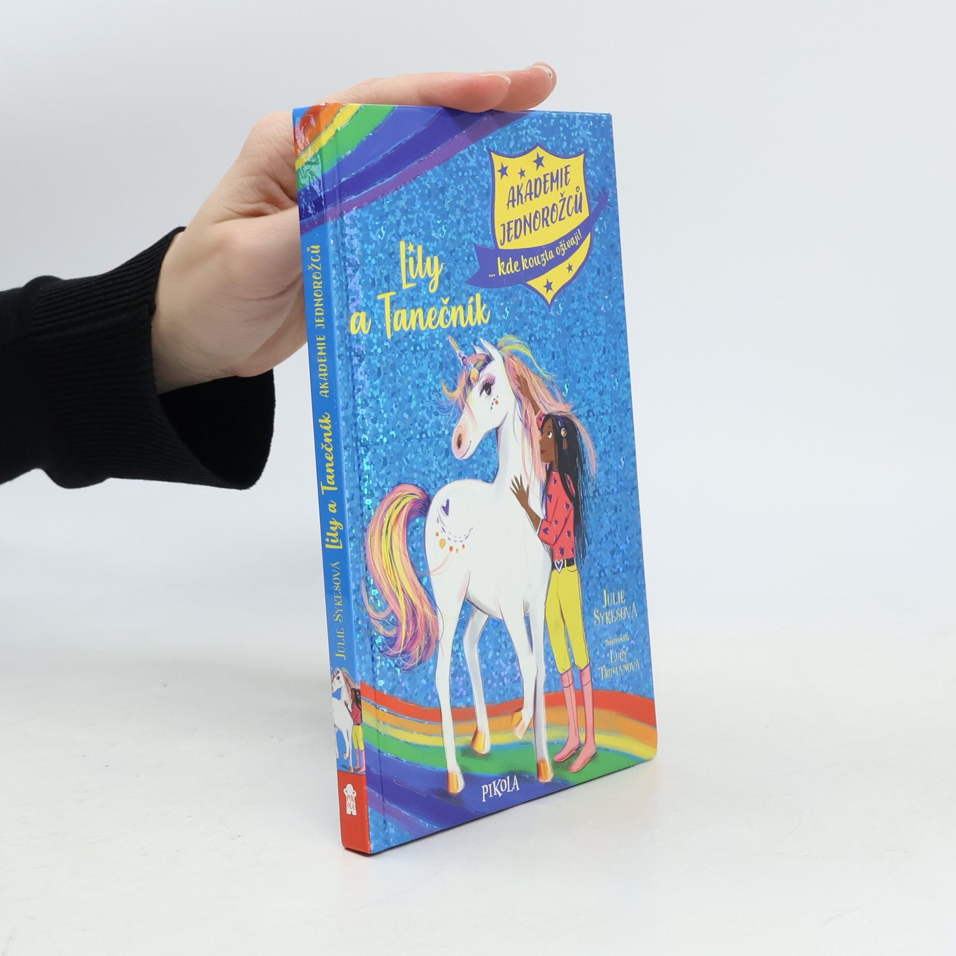 Julie Sykes Akademie jednorožců. Lily a Tanečník