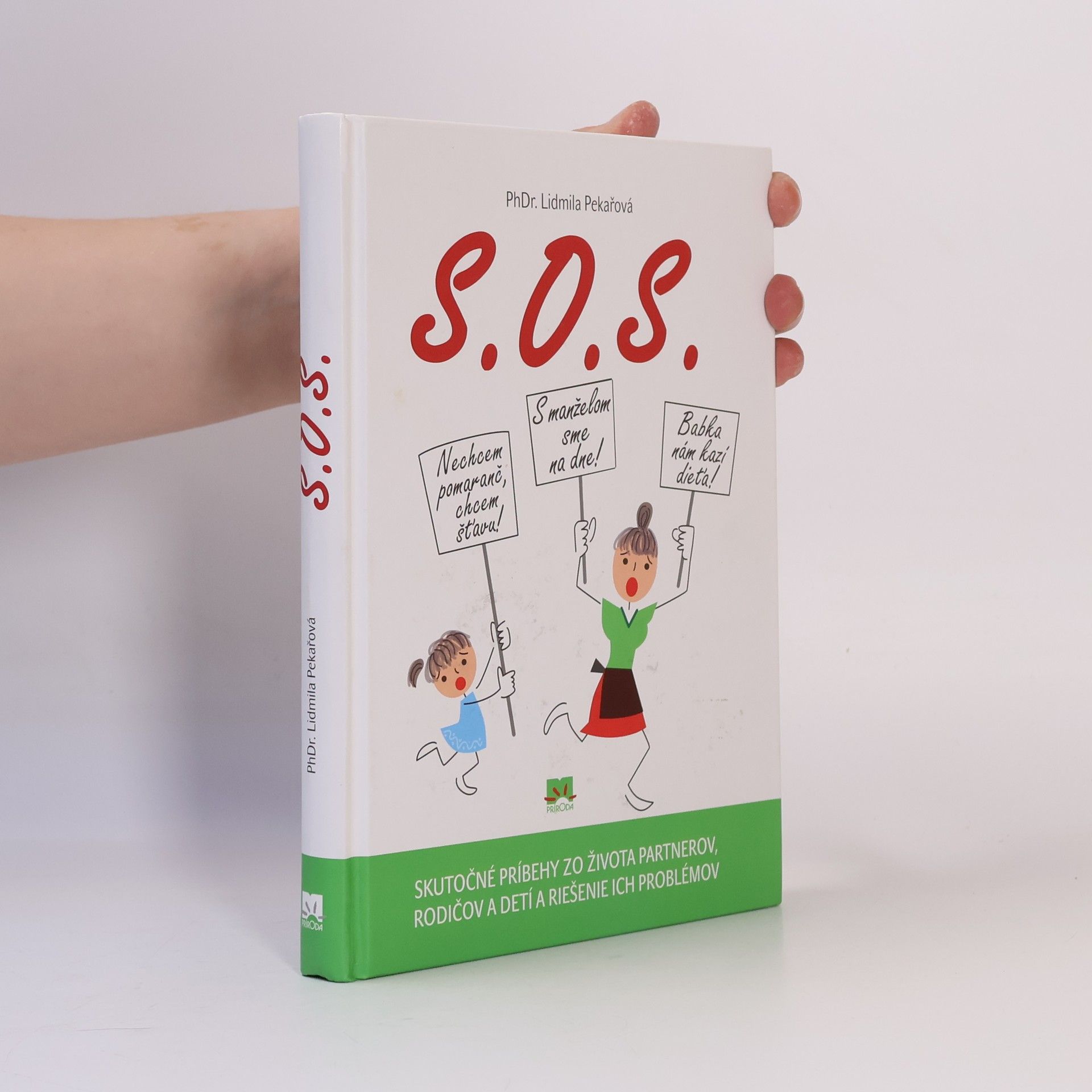 Pekařová Lidmila S.o.s. (skutočné príbehy zo života partnerov, rodičov a detí a riešenie ich problémov)