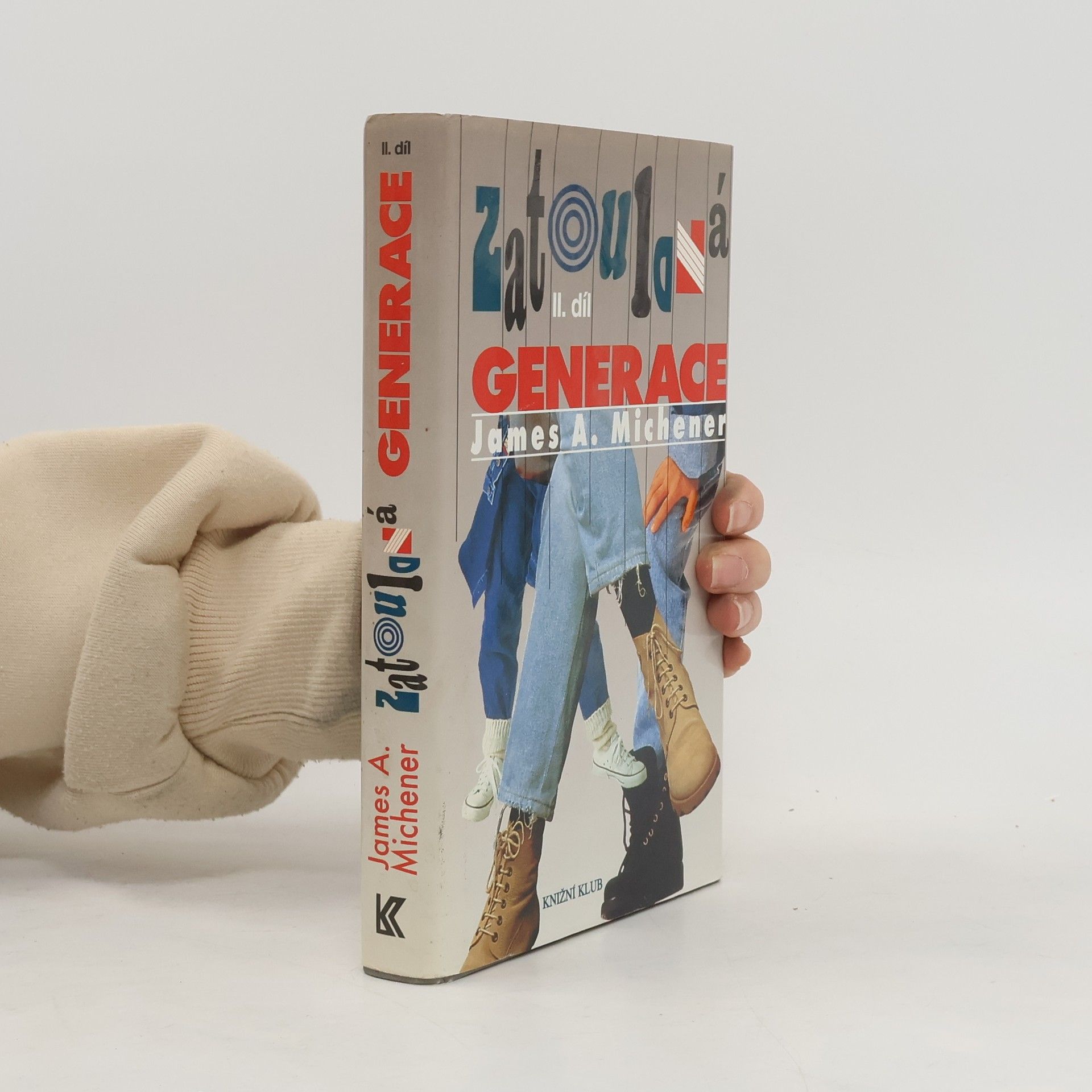 James A. Michener Zatoulaná generace. II. díl