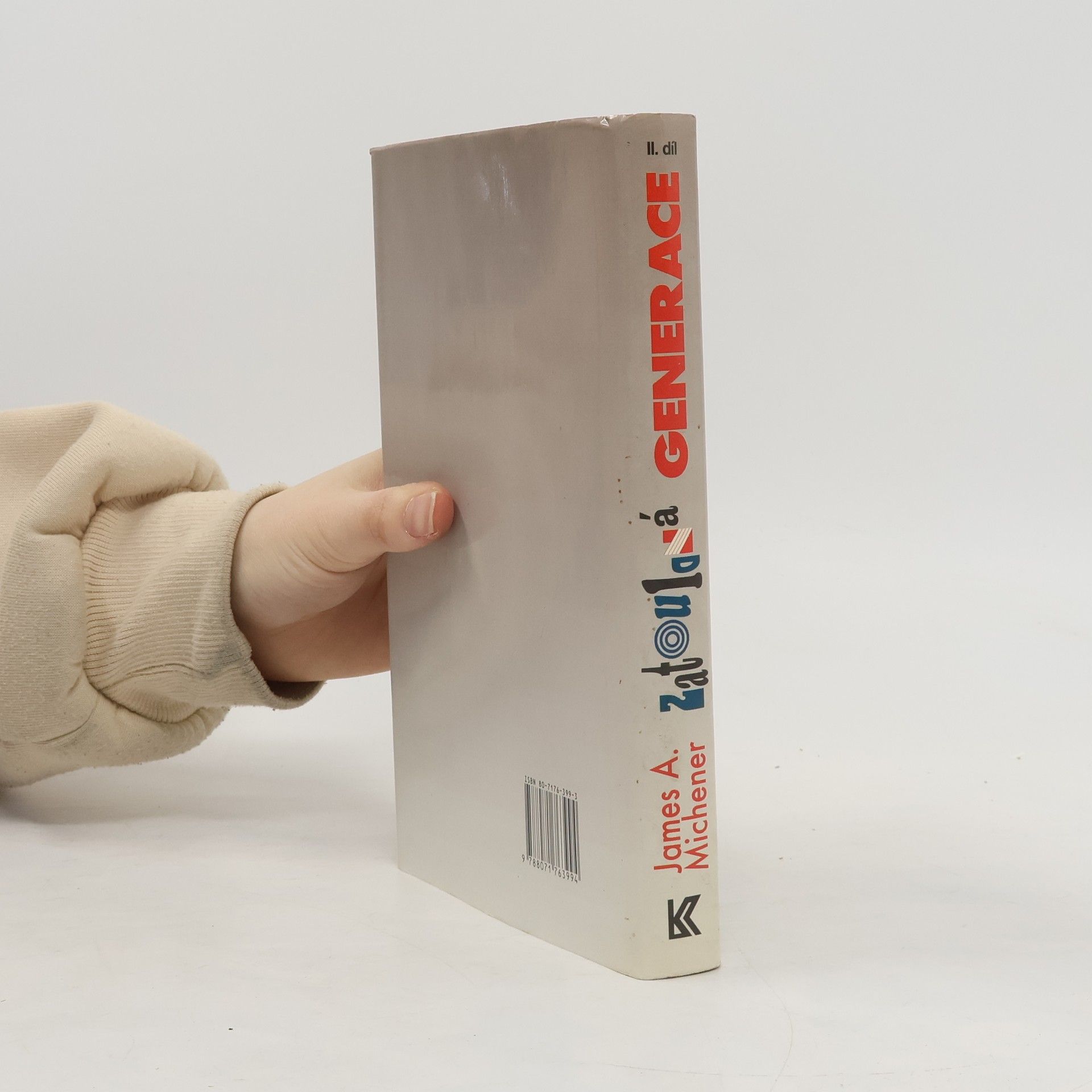 James A. Michener Zatoulaná generace. II. díl