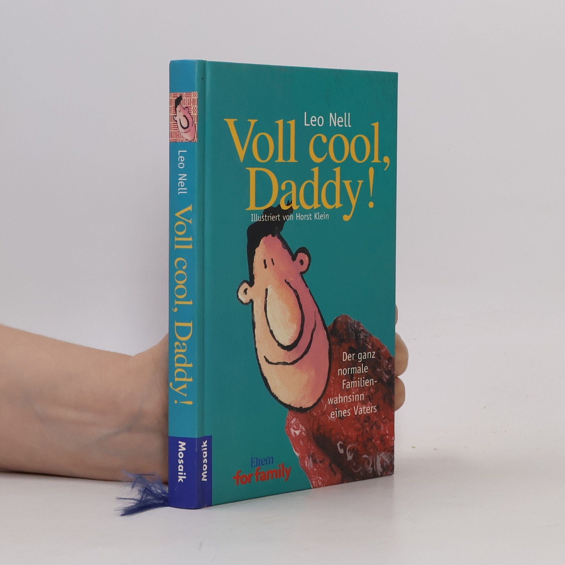 Leo Nell Voll cool, Daddy!