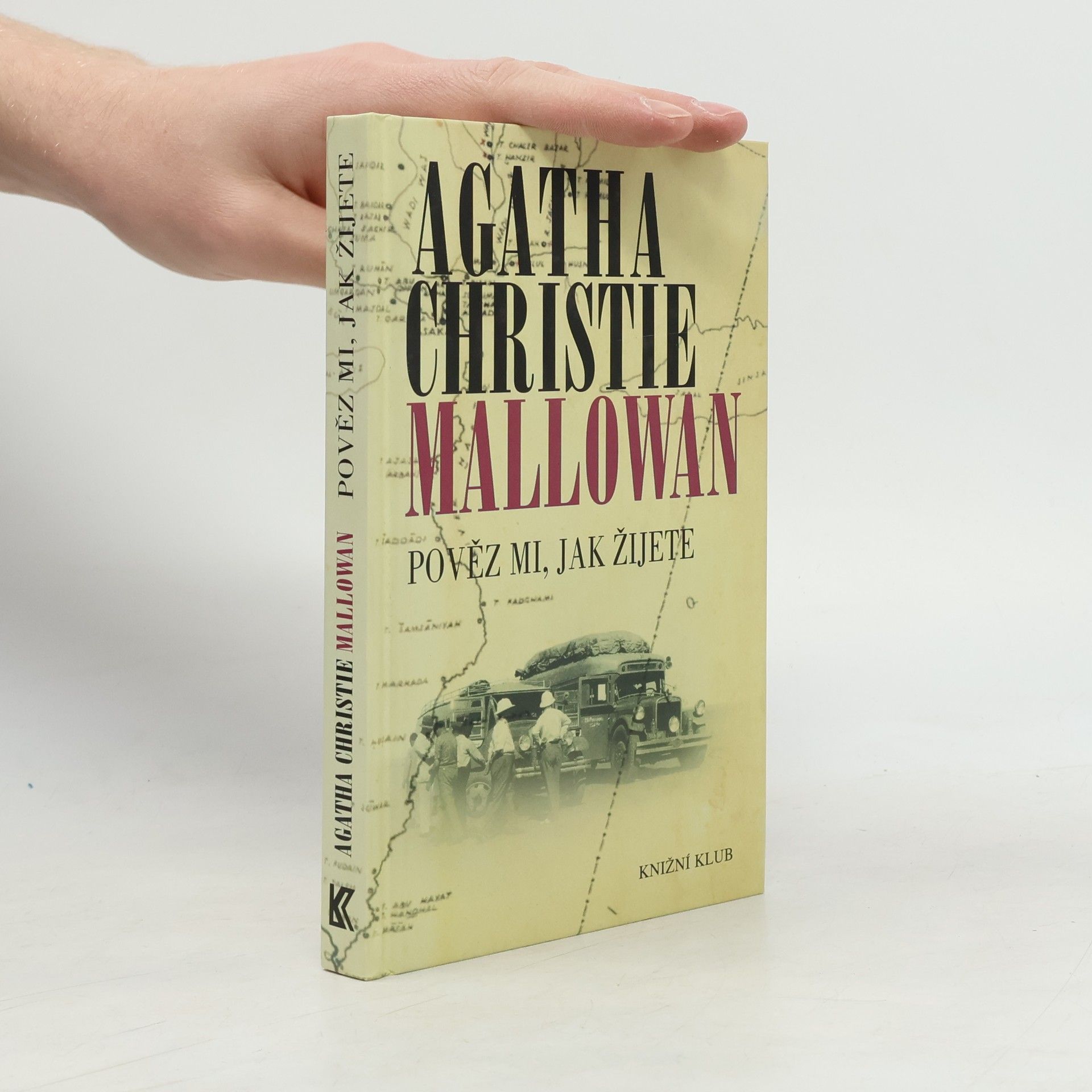 Agatha Christie Pověz mi, jak žijete
