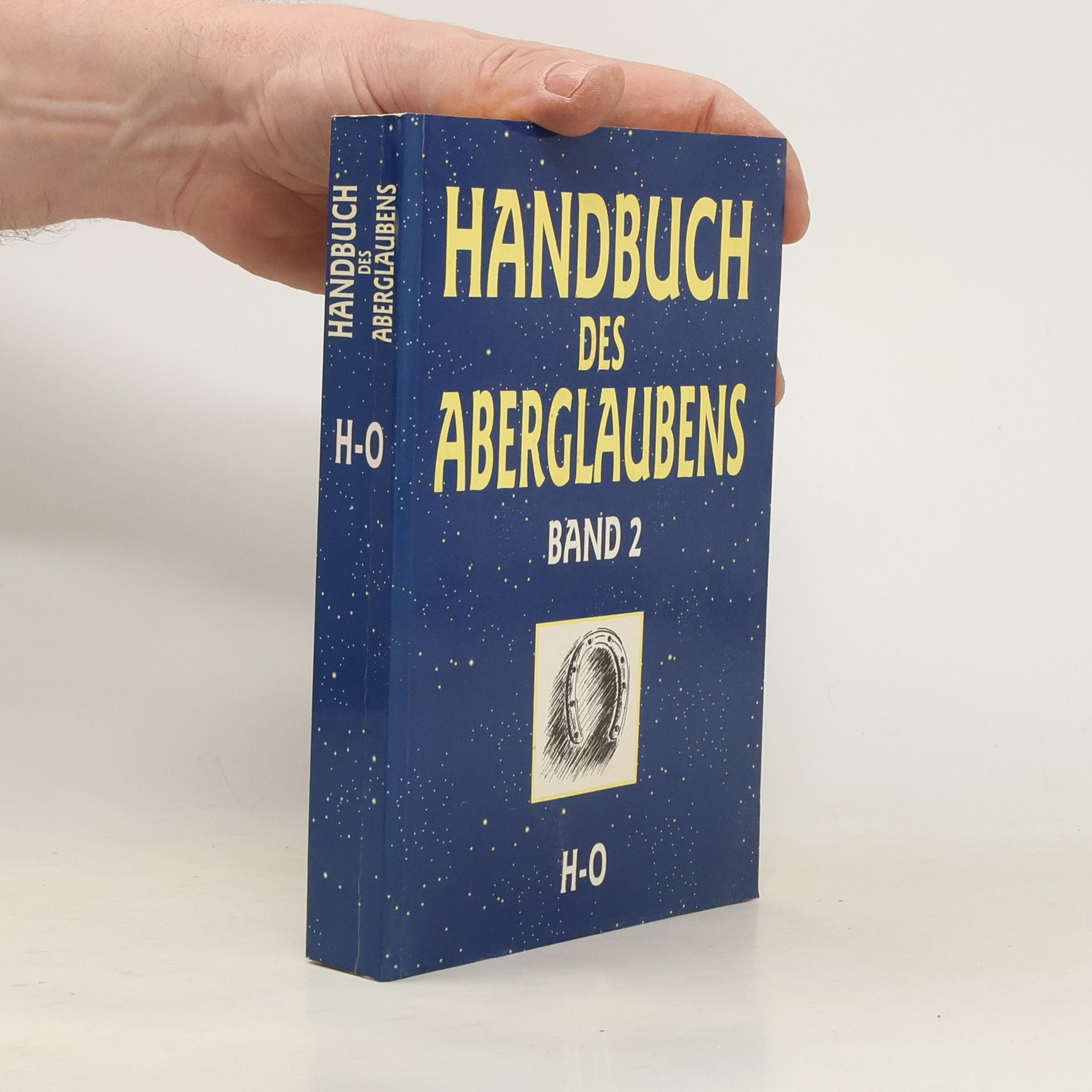 Handbuch des Aberglaubens. 2. H - O