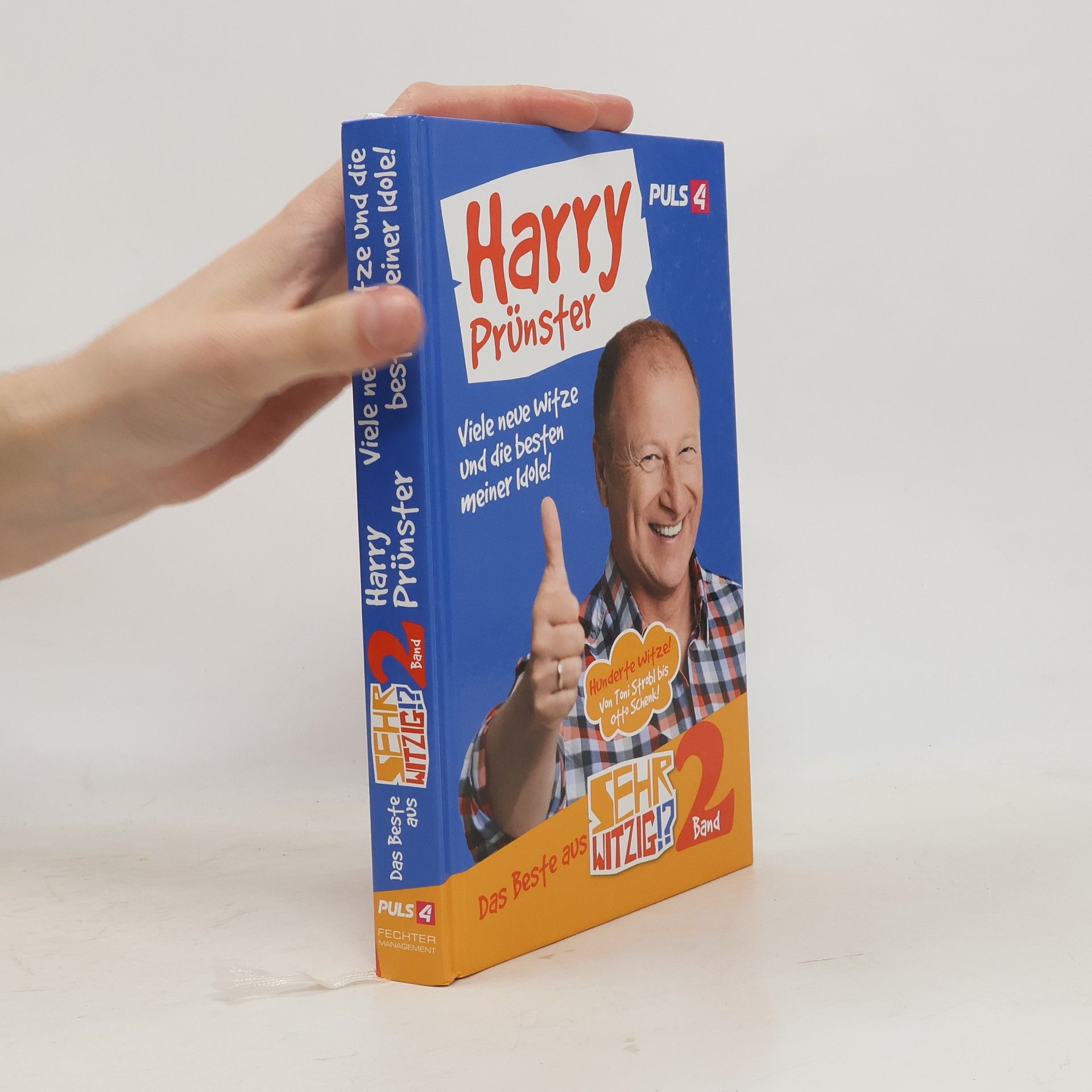 Harry Prünster Harry Prünster - Viele neue Witze und die besten meiner Idole! Band 2.