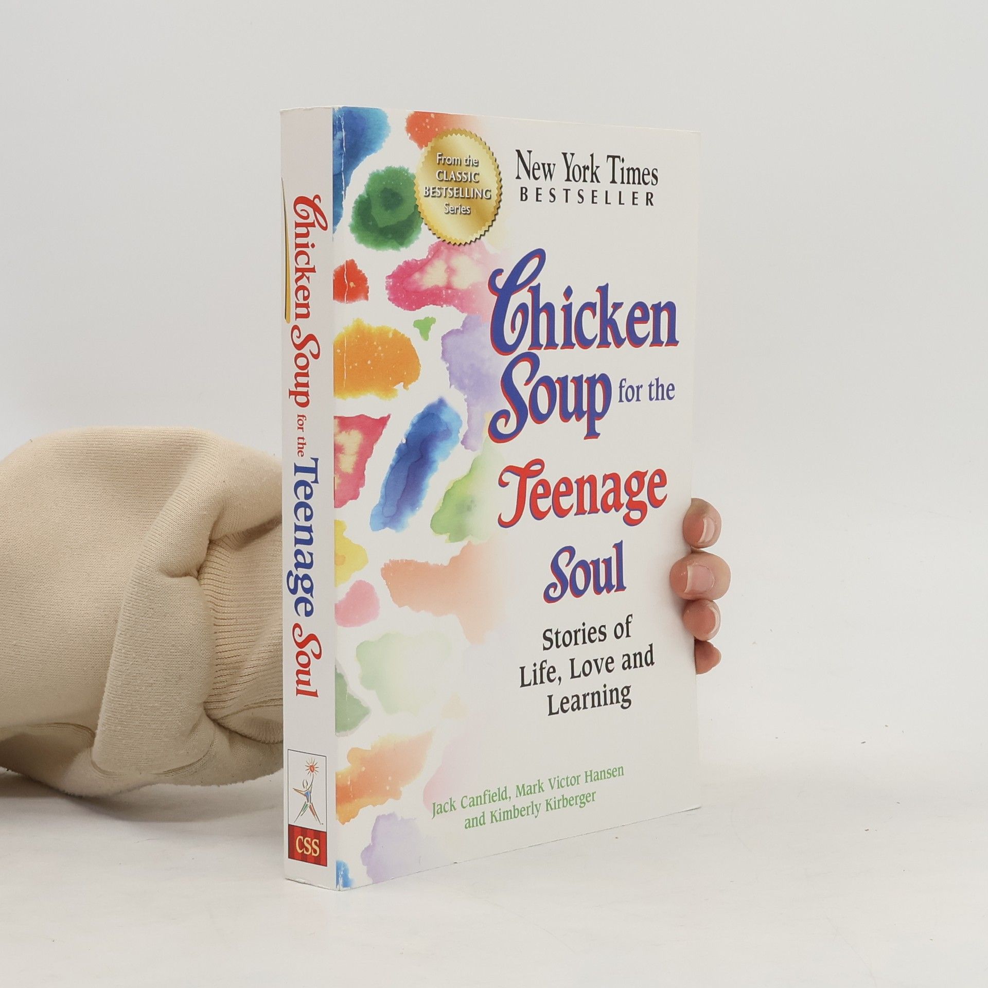 Jack Canfield Chicken Soup for the Soul: Chicken Soup for the Teenage Soul