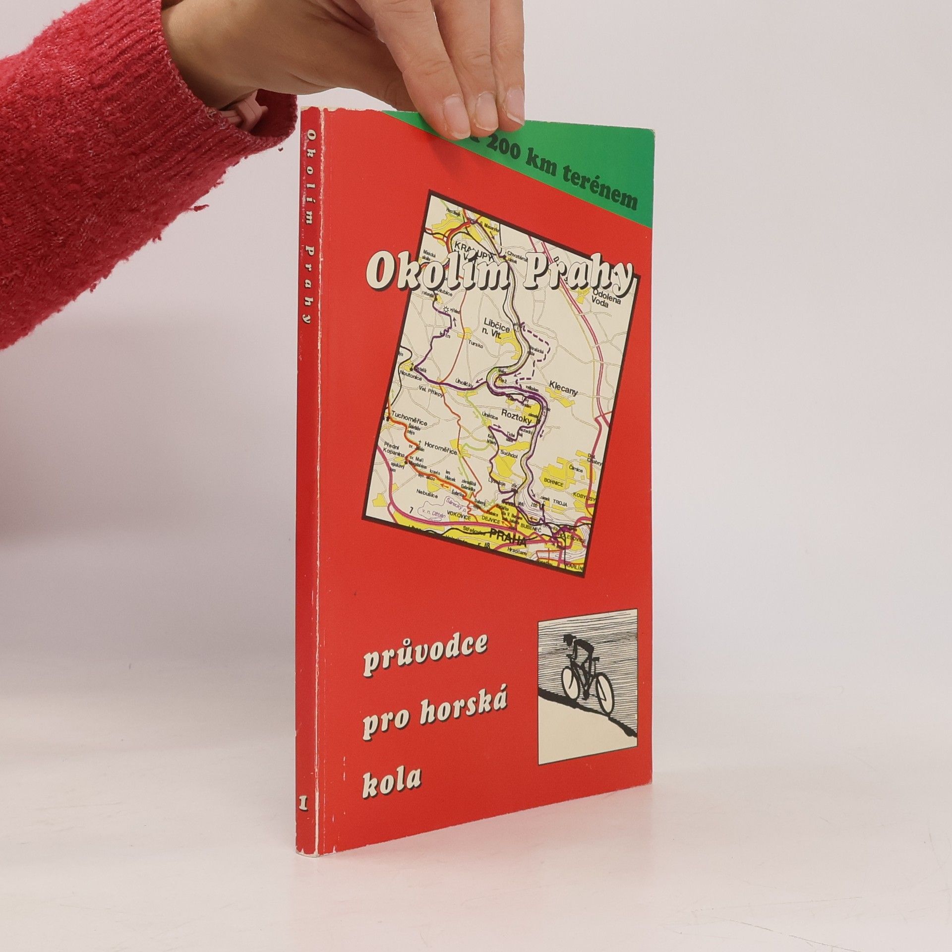 Autorenkollektiv Okolím Prahy. Průvodce pro horská kola