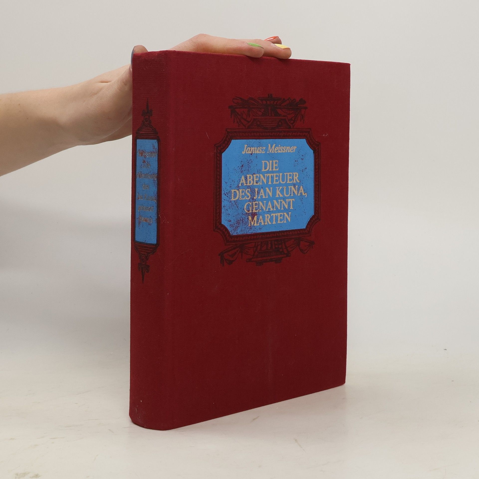 Janusz Meissner Die Abenteuer des Jan Kuna, genannt Marten