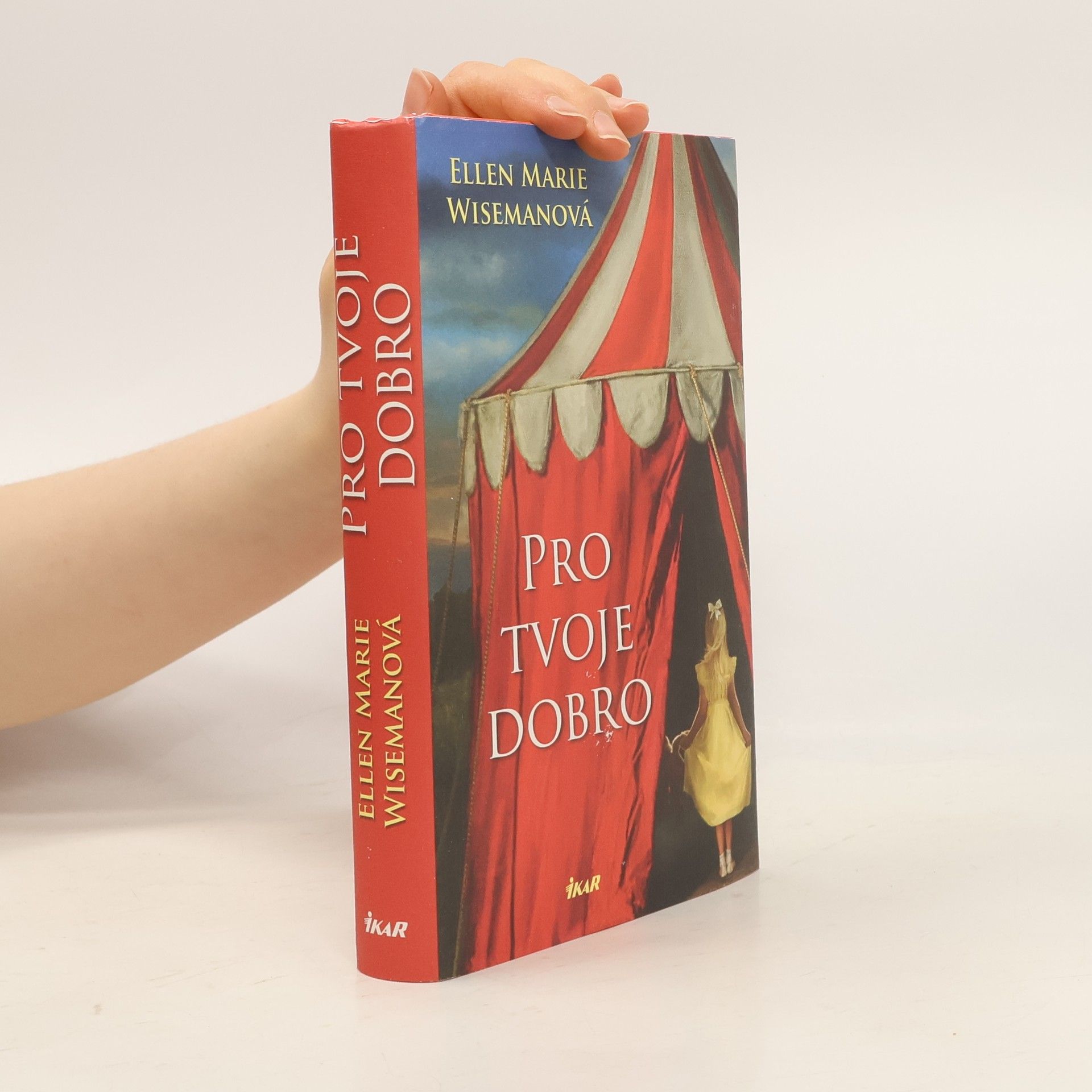 Ellen Marie Wiseman Pro tvoje dobro
