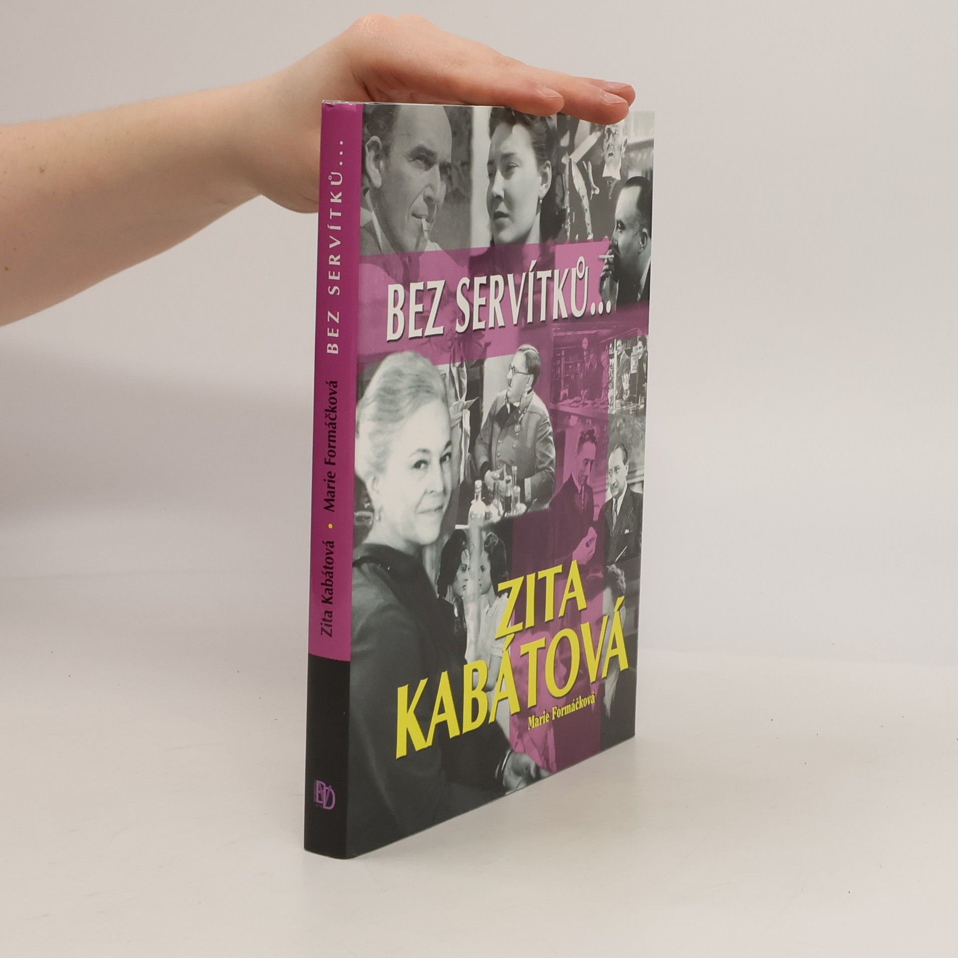 Zita Kabátová Bez servítků...