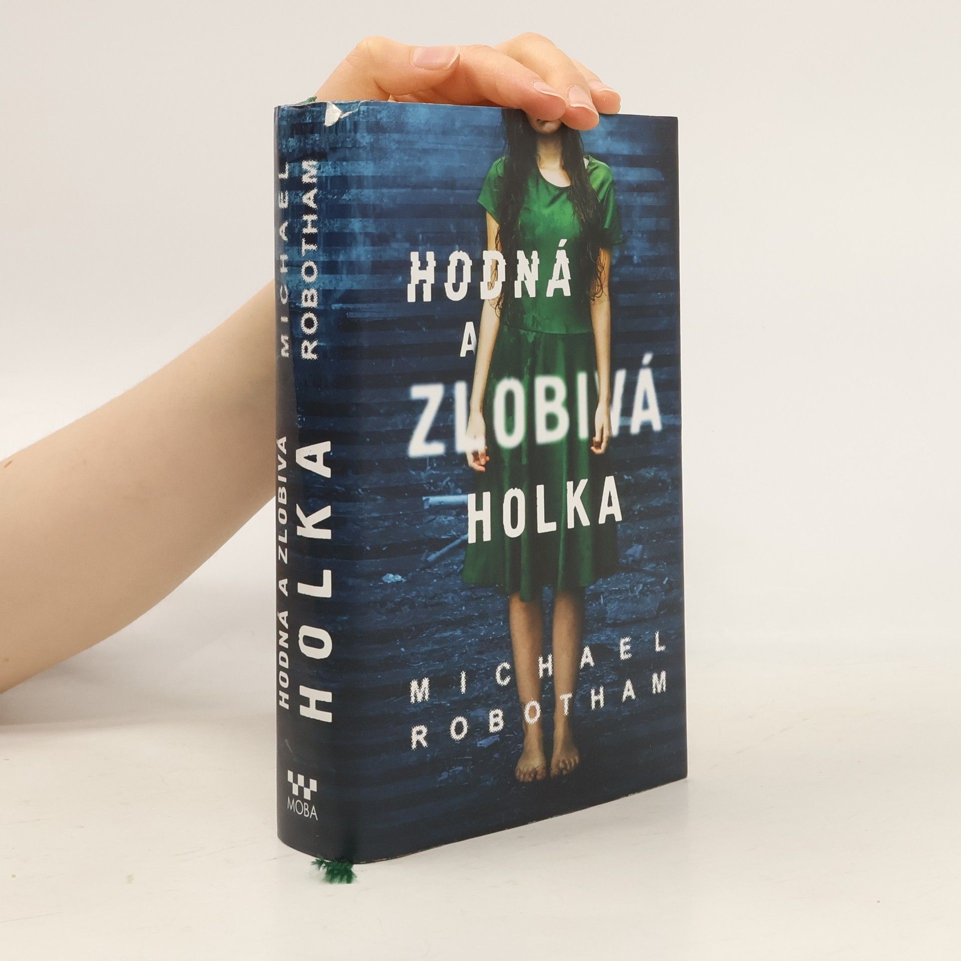 Michael Robotham Hodná a zlobivá holka