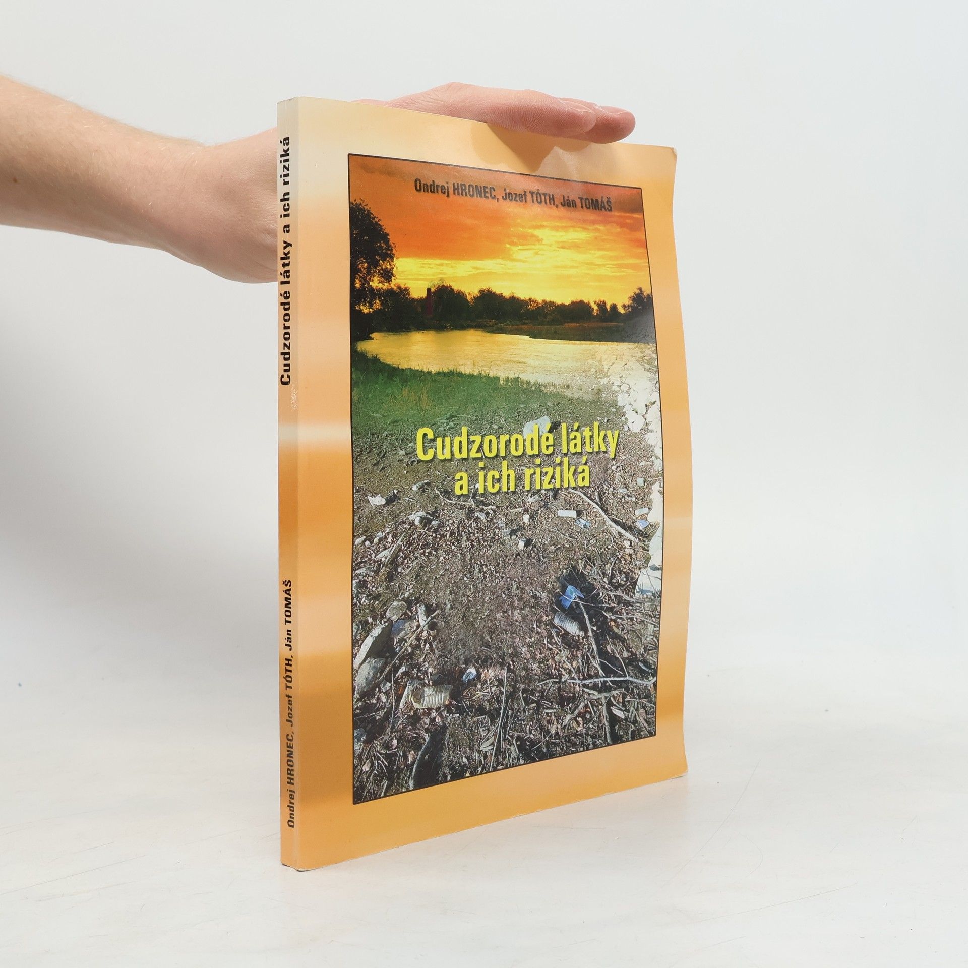 Cudzorodé látky a ich riziká