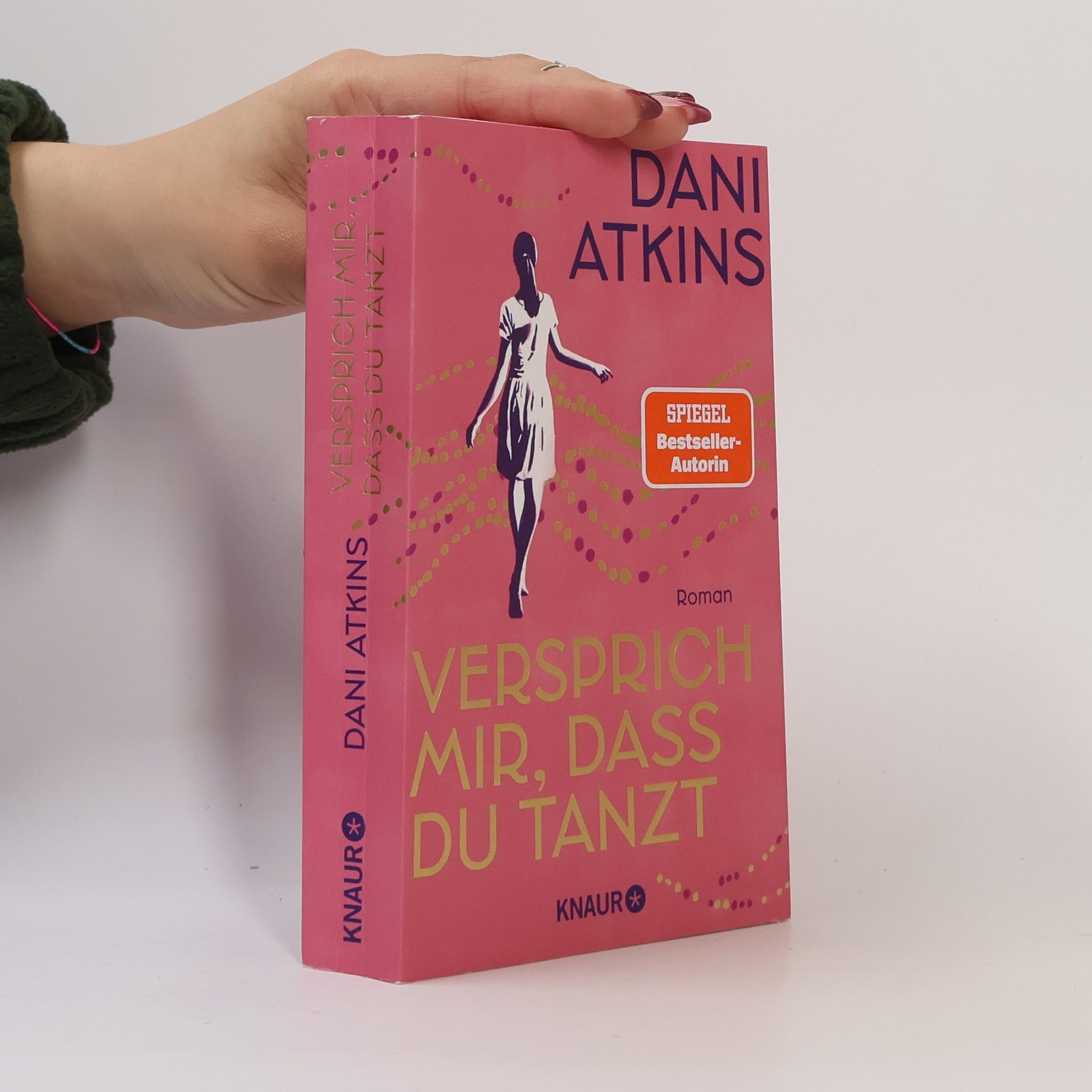 Dani Atkins Versprich mir, dass du tanzt