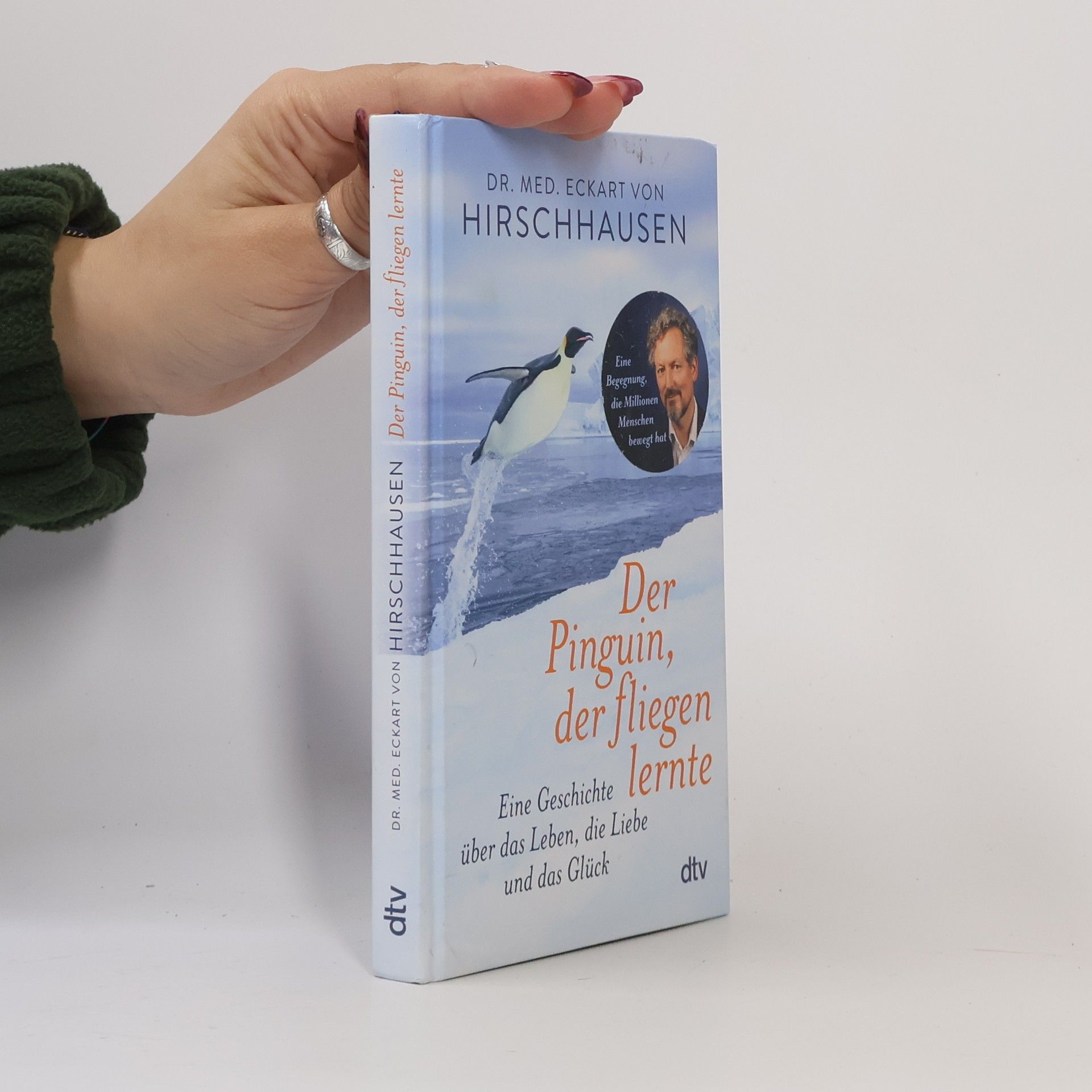 Eckart von Hirschhausen Der Pinguin, der fliegen lernte
