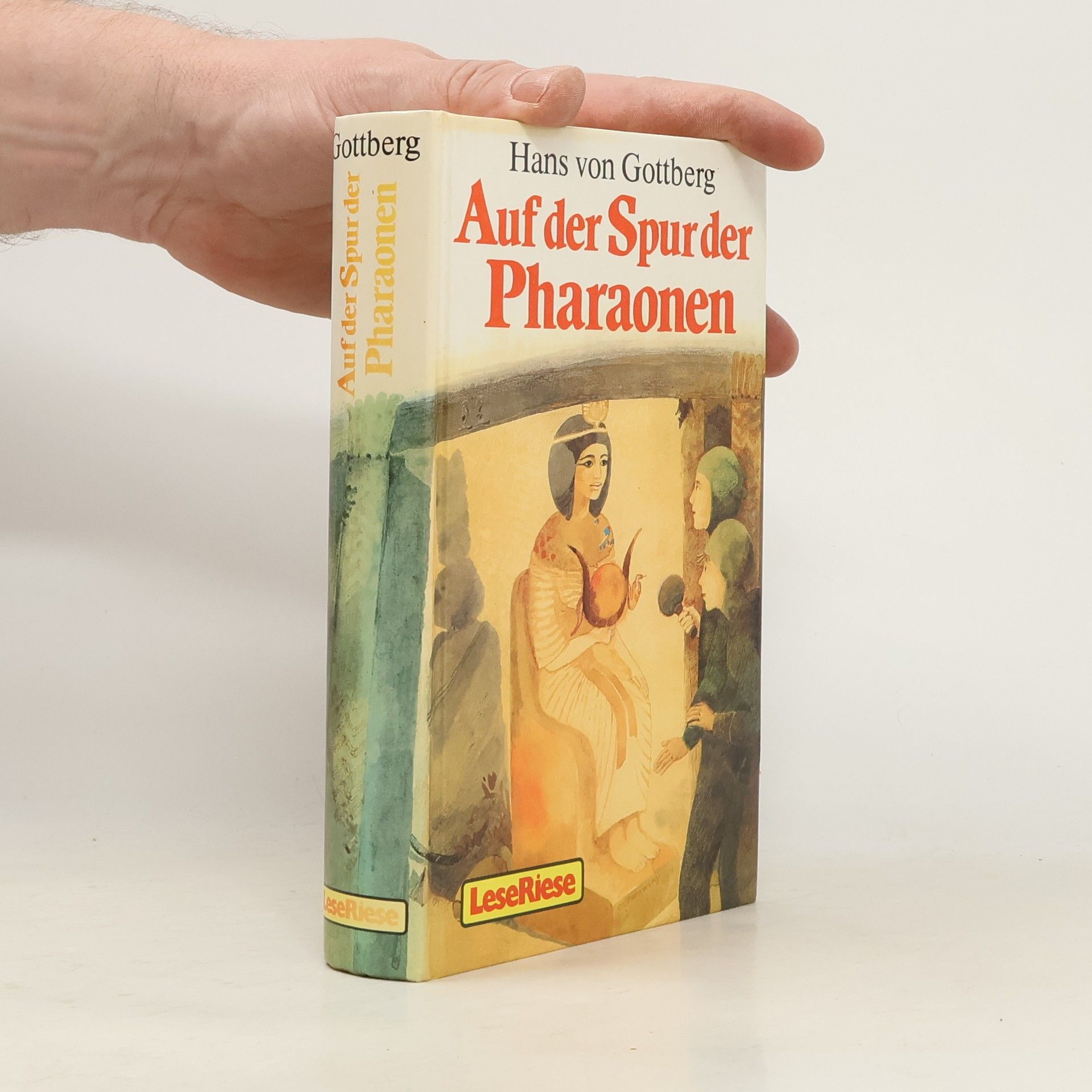 Hans von Gottberg Auf der Spur der Pharaonen