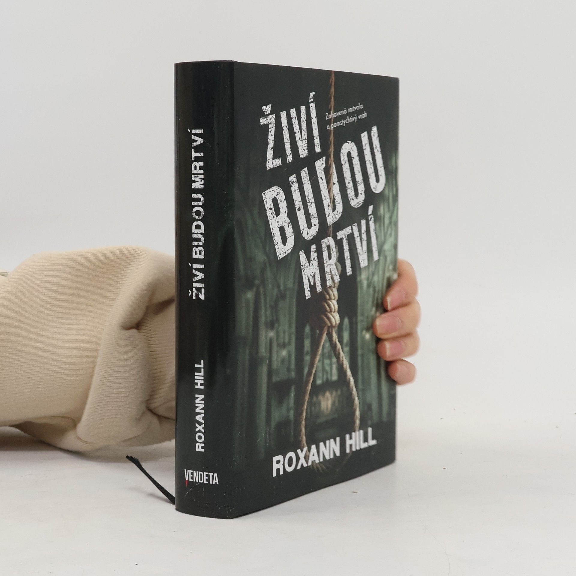 Roxann Hill Živí budou mrtví