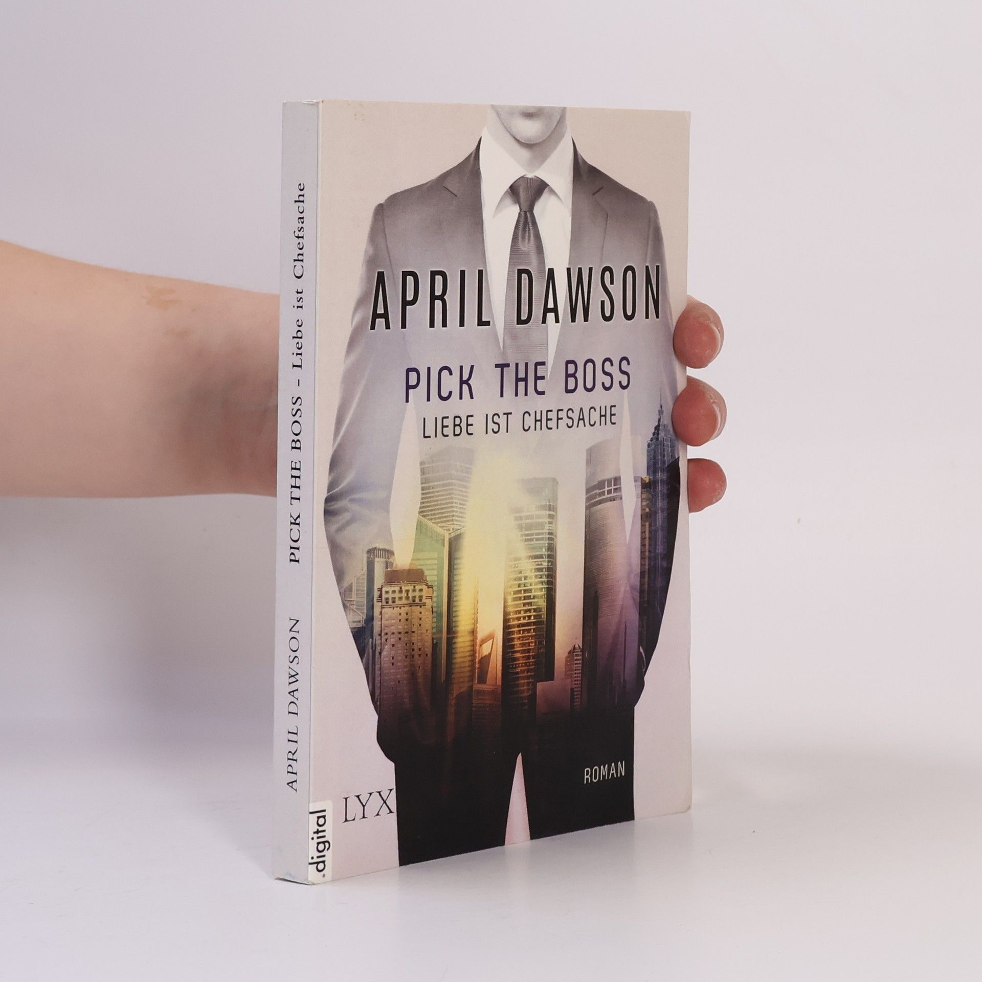 April Dawson Pick the boss - Liebe ist Chefsache