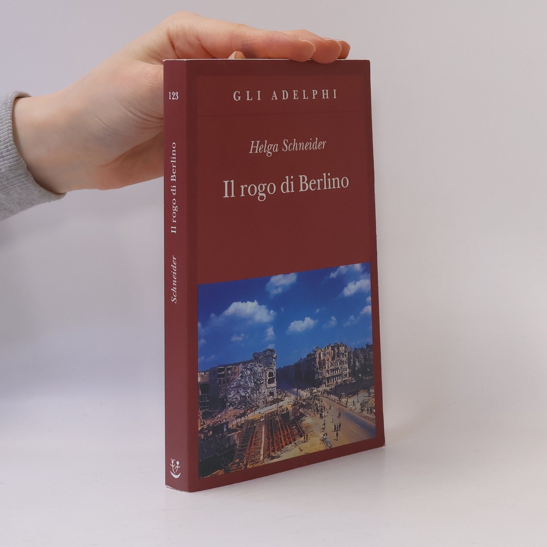 Helga Schneider Gli Adelphi - 123: Il rogo di Berlino