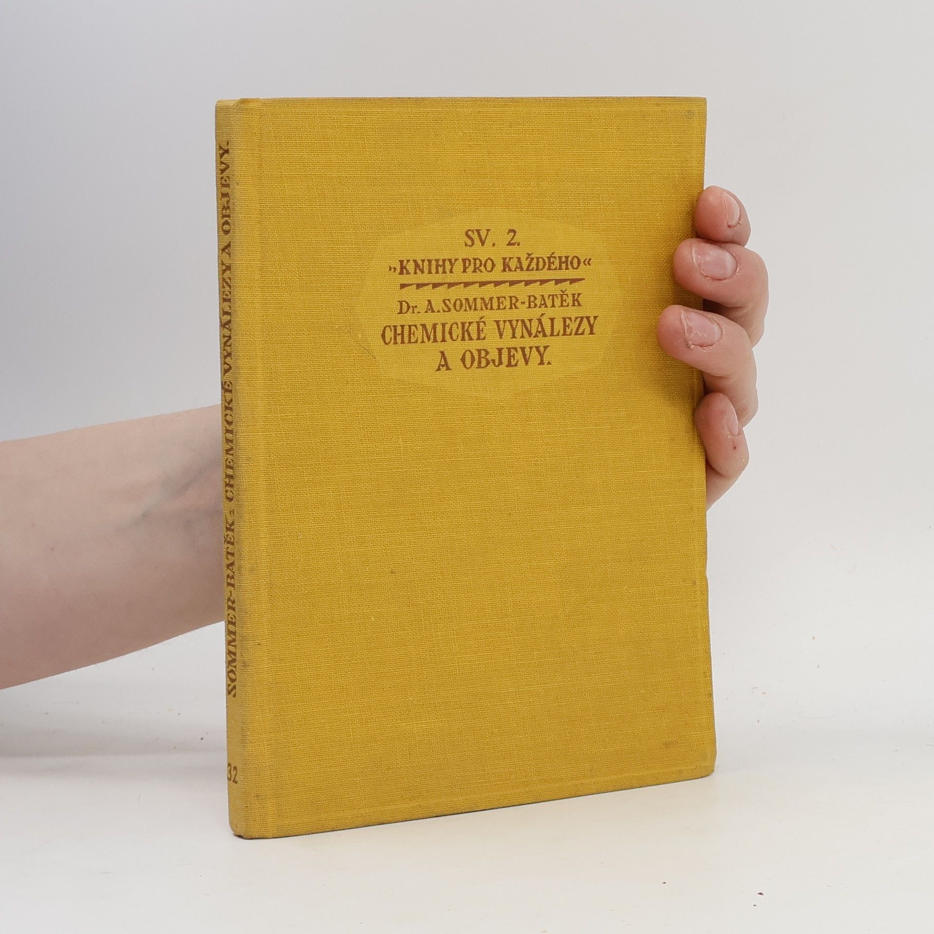 Chemické vynálezy a objevy : po cestách lidstva k ovládání hmoty a jejích sil