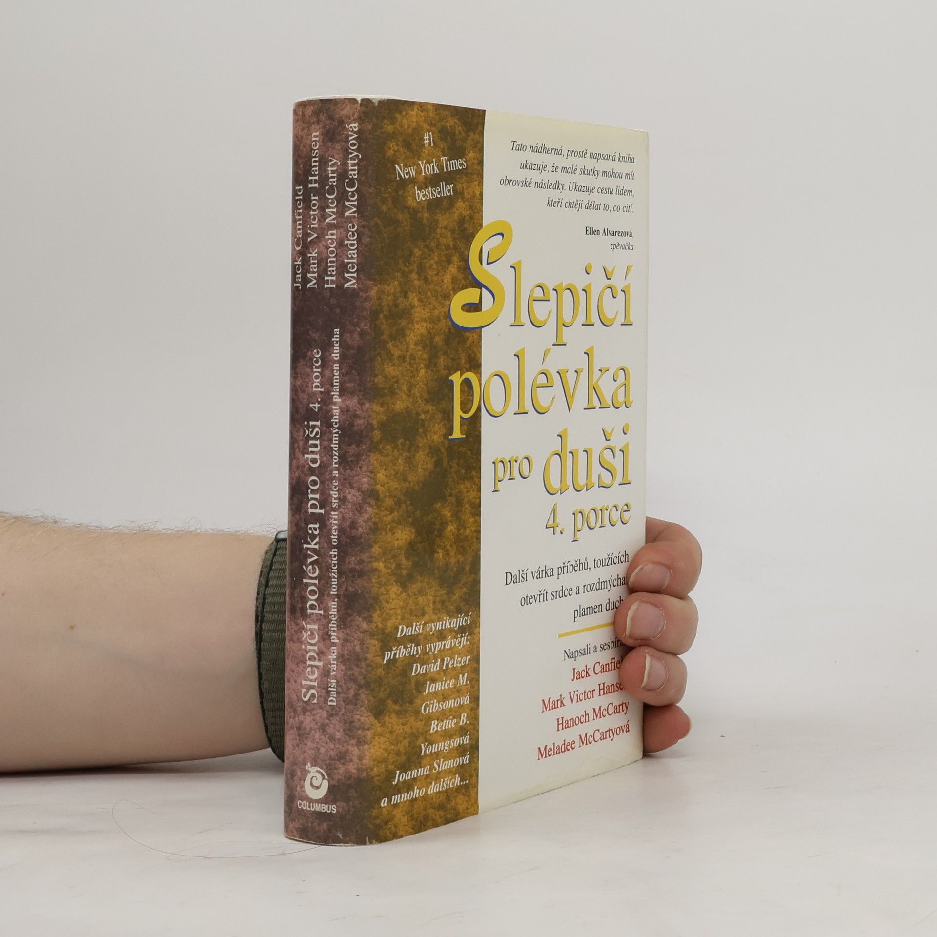 Jack Canfield Slepičí polévka pro duši 4.porce