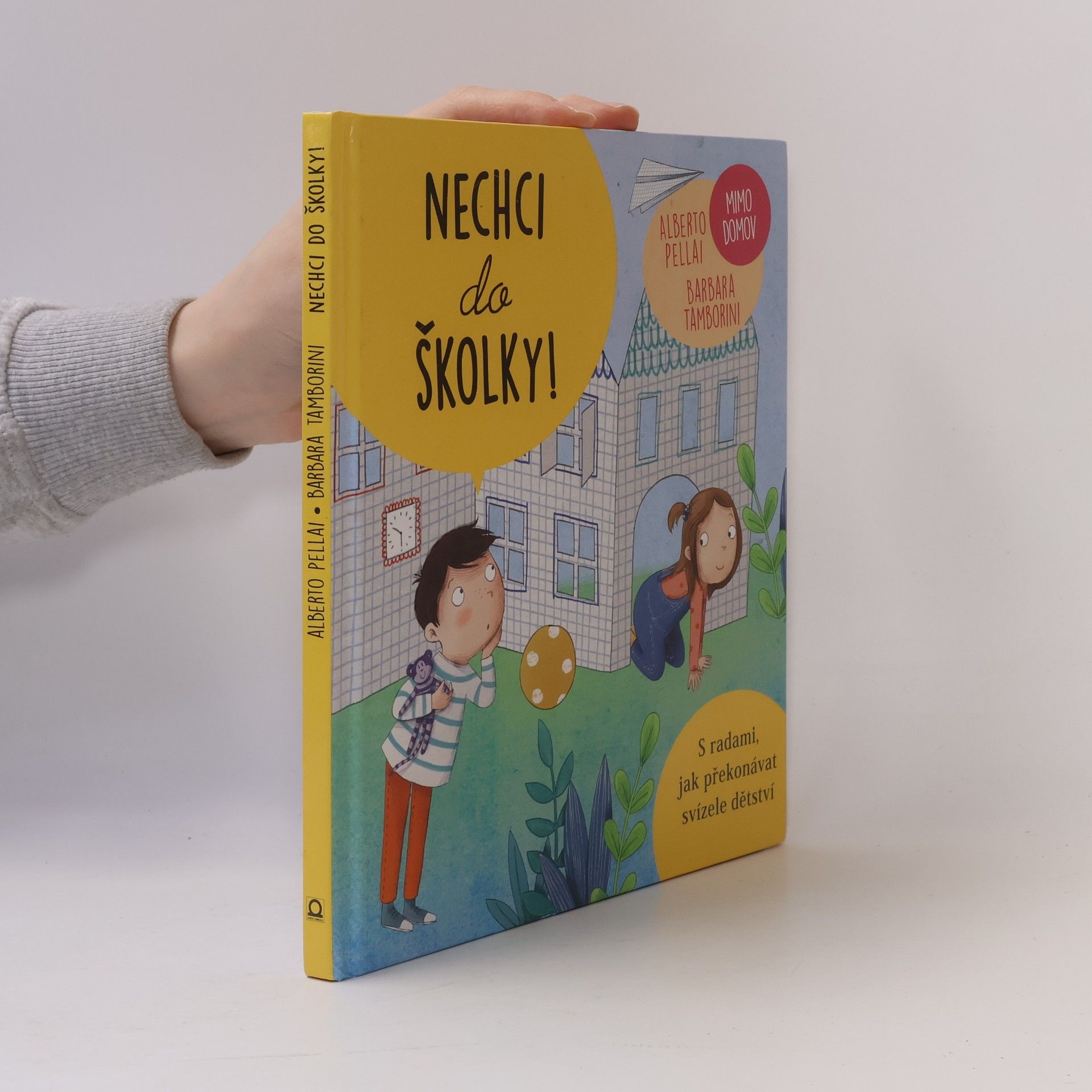 Helena Tůmová Nechci do školky!