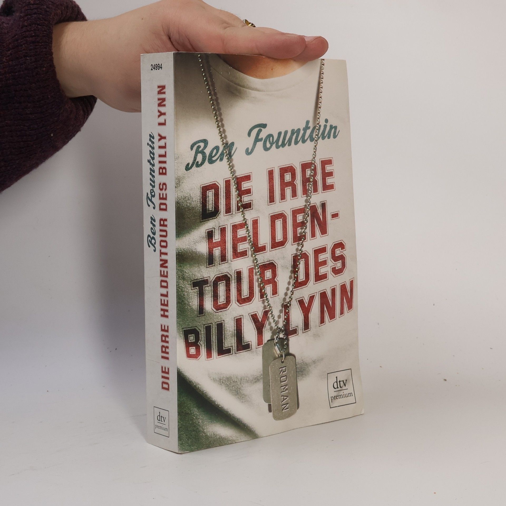 Ben Fountain Die irre Heldentour des Billy Lynn