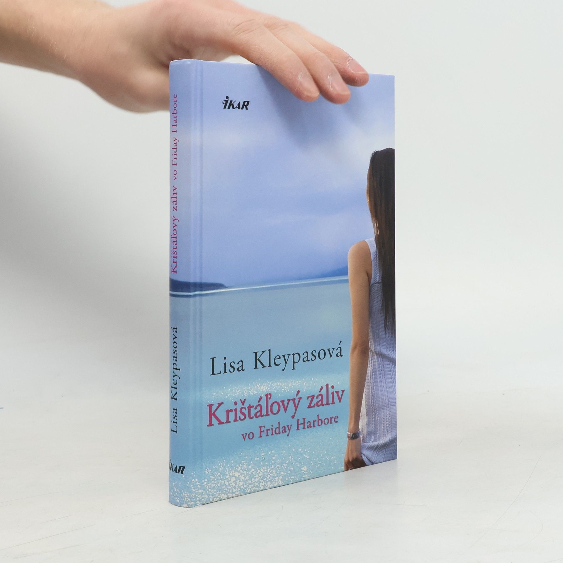 Lisa Kleypas Krištáľový záliv vo Friday Harbore