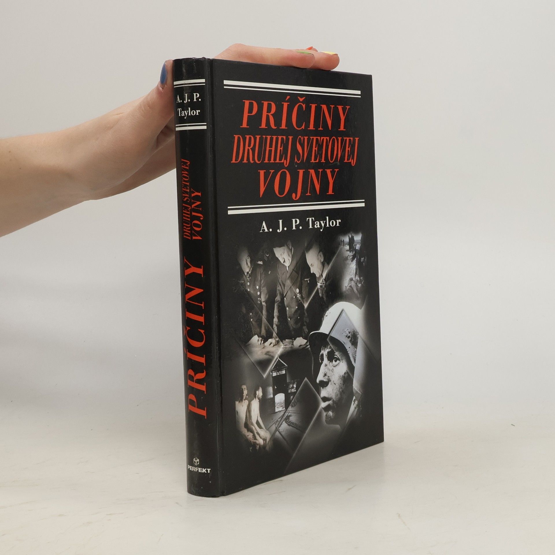 A. J. P. Taylor Príčiny druhej svetovej vojny