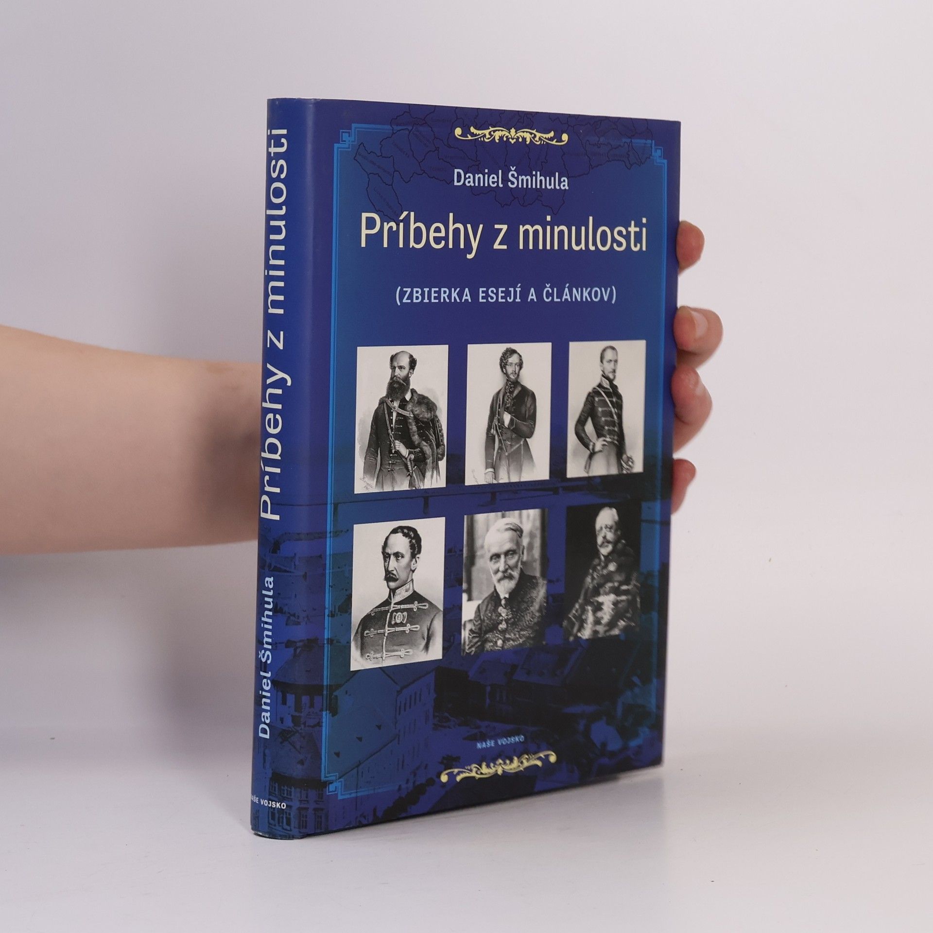 Daniel Šmihula Príbehy z minulosti