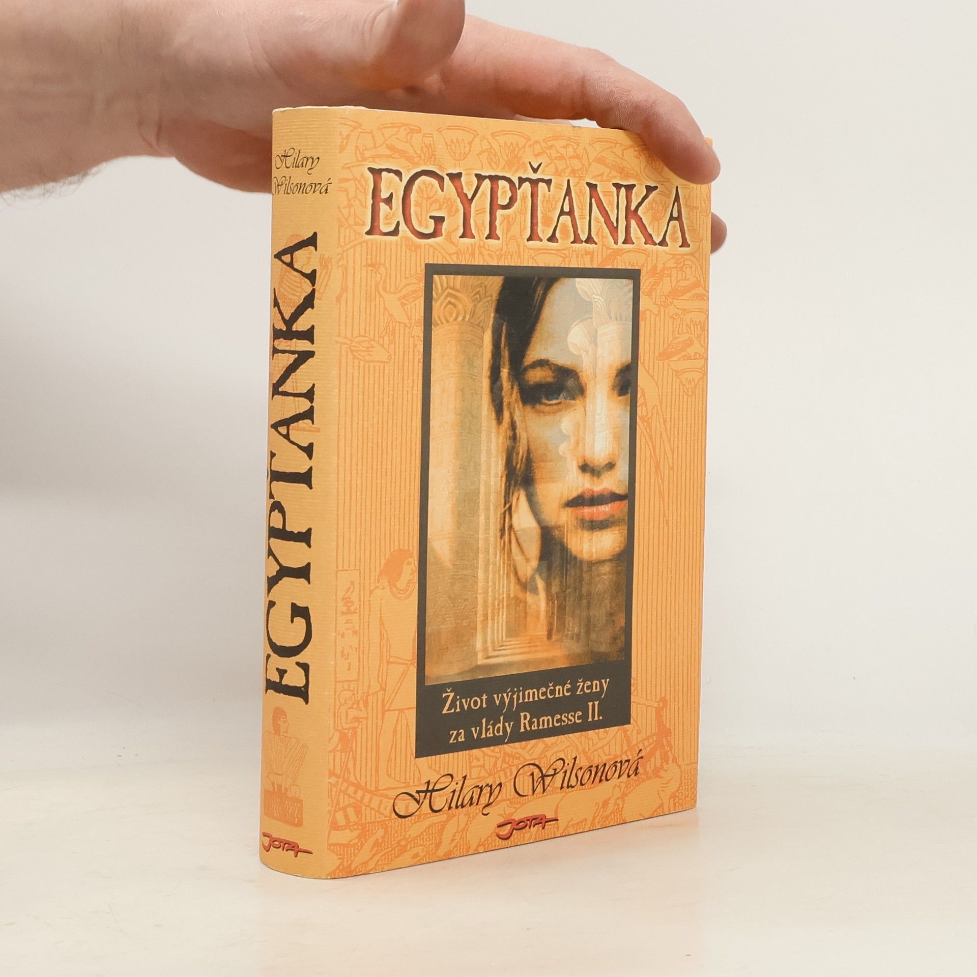 Hilary Wilson Egypťanka : život výjimečné ženy za vlády Ramesse II.
