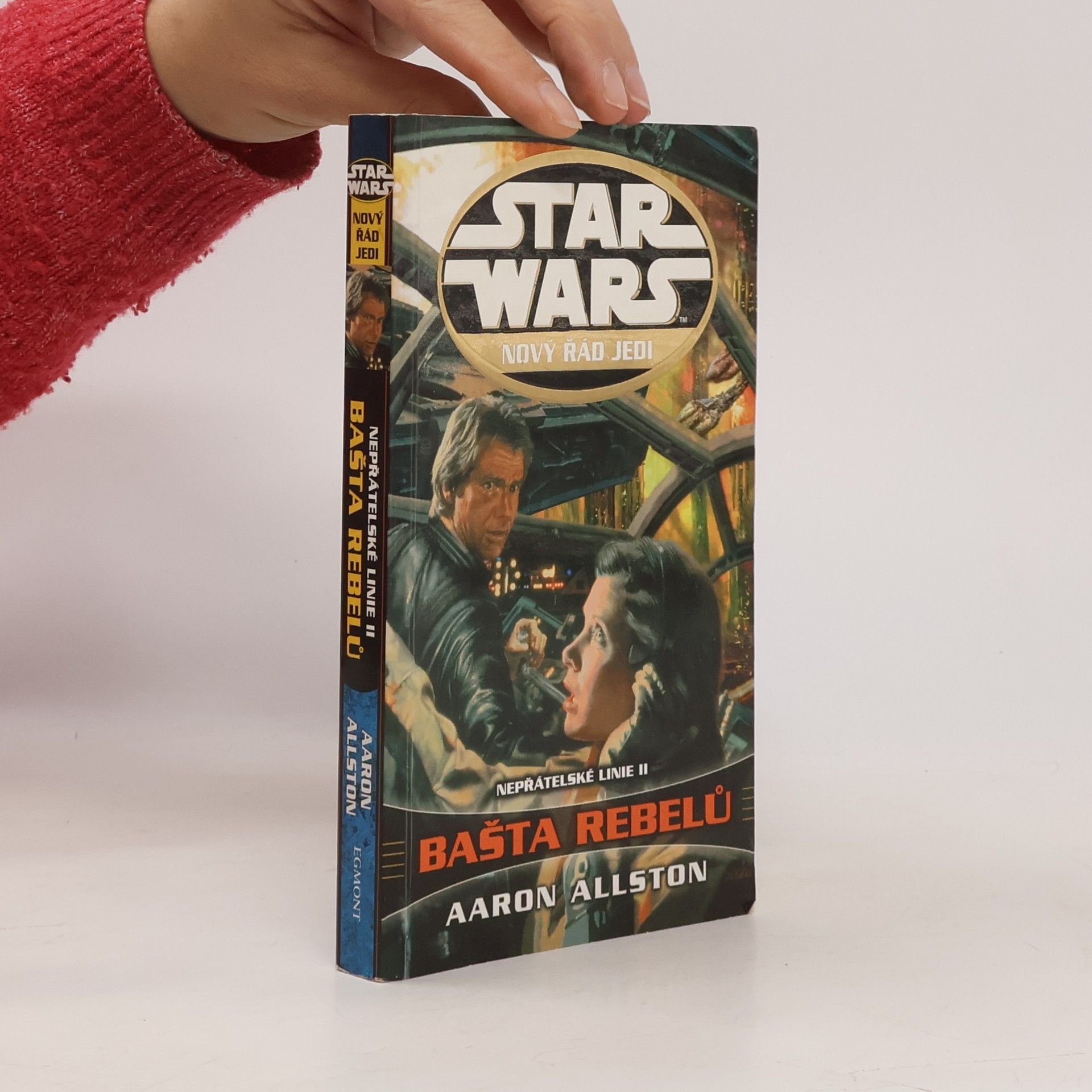 Aaron Allston Star Wars. Nový řád Jedi. Bašta rebelů. Nepřátelské linie II