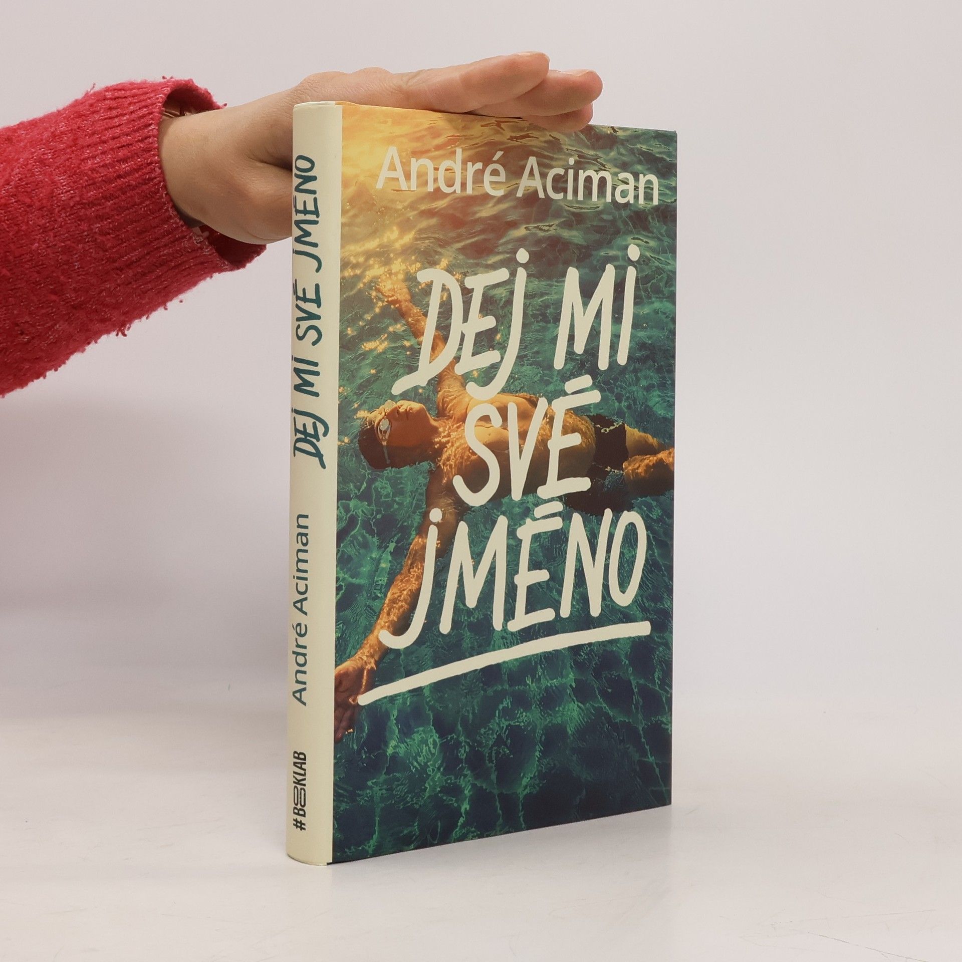 André Aciman Dej mi své jméno